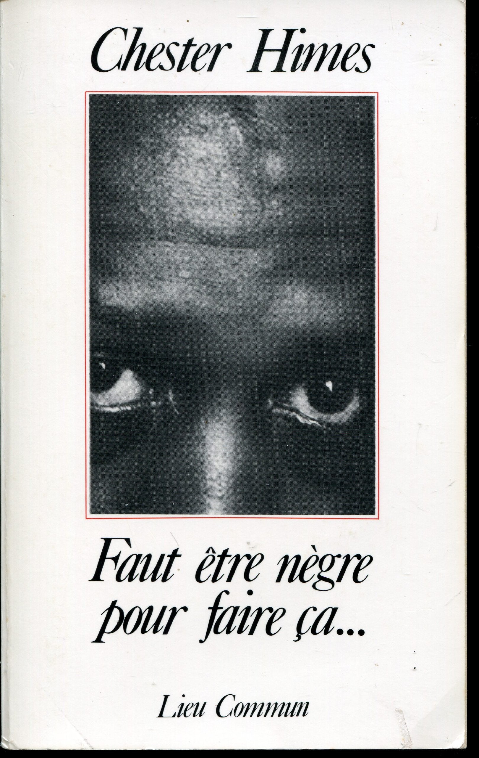 Faut être nègre pour faire ça 9782867050640