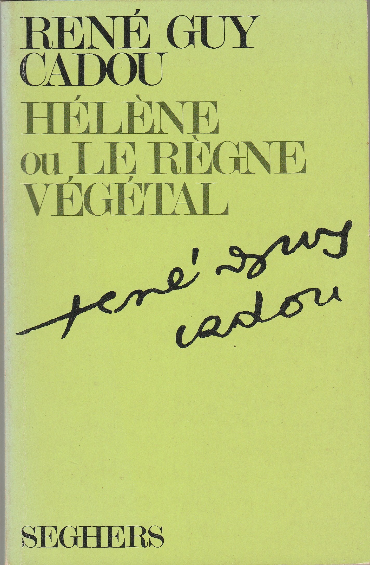 Helene Ou Le Regne Vegetal 9782221502488
