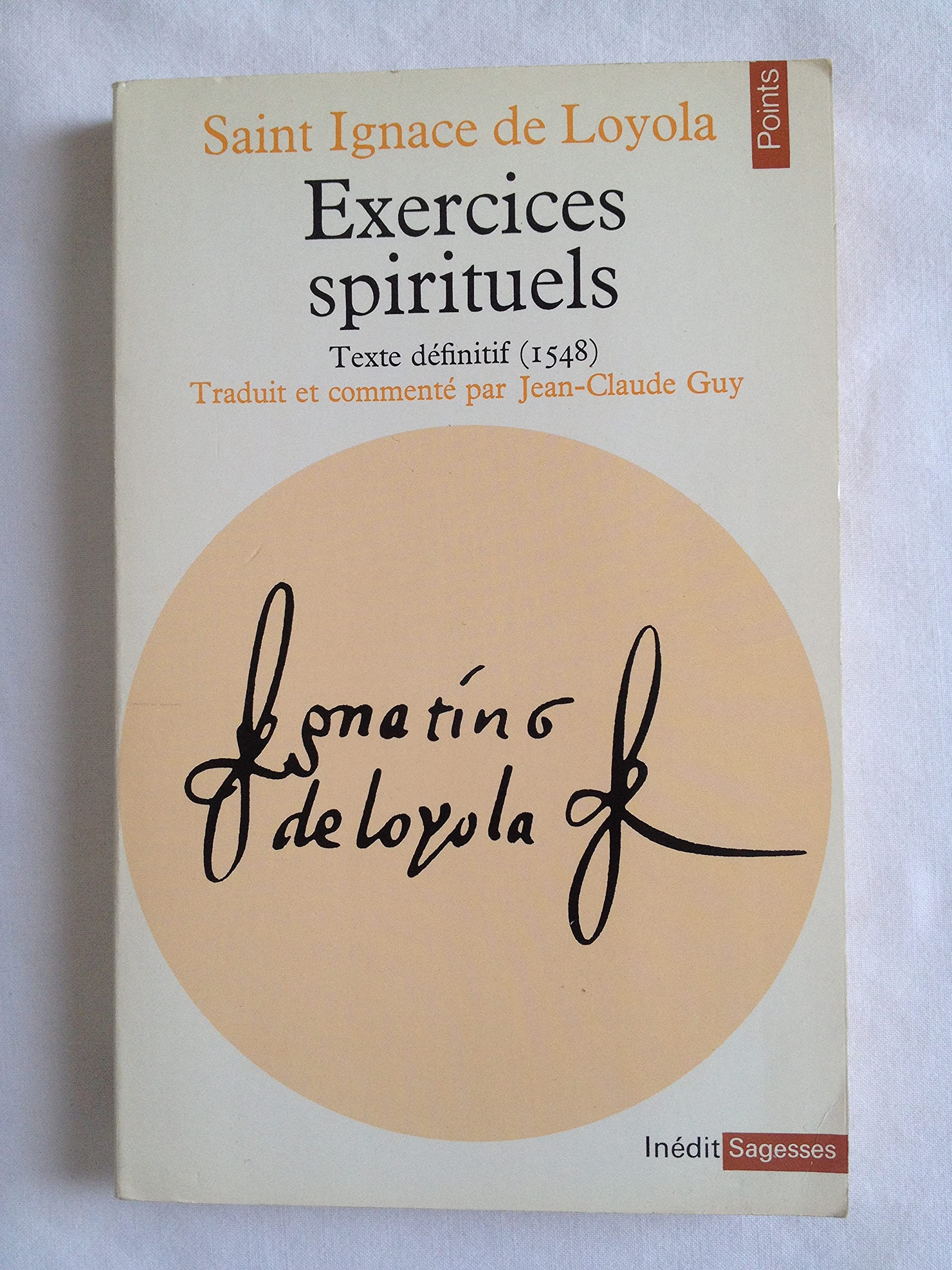 Exercices Spirituels. Texte définitif (1548)