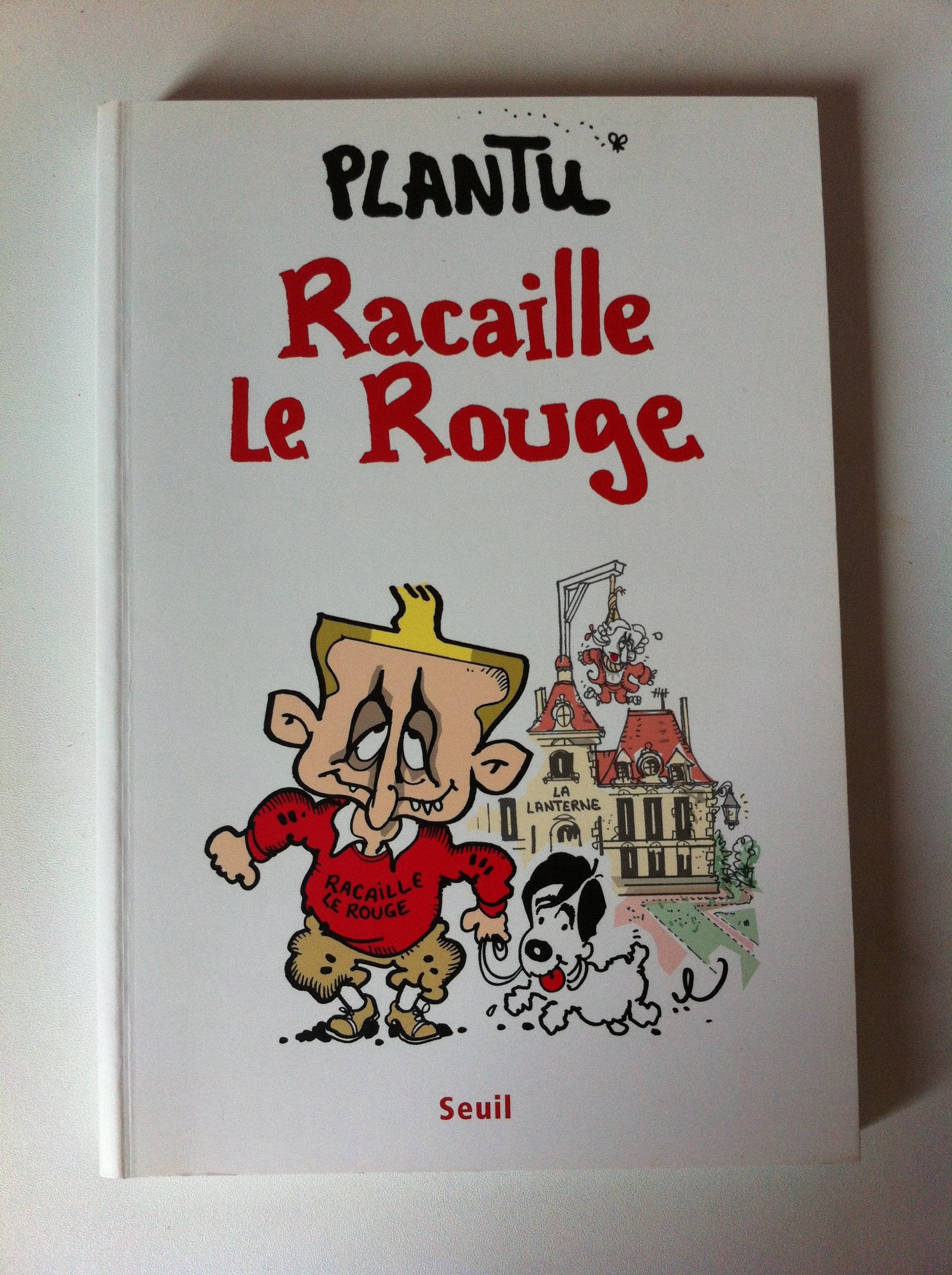 Racaille Le Rouge 9782020965996