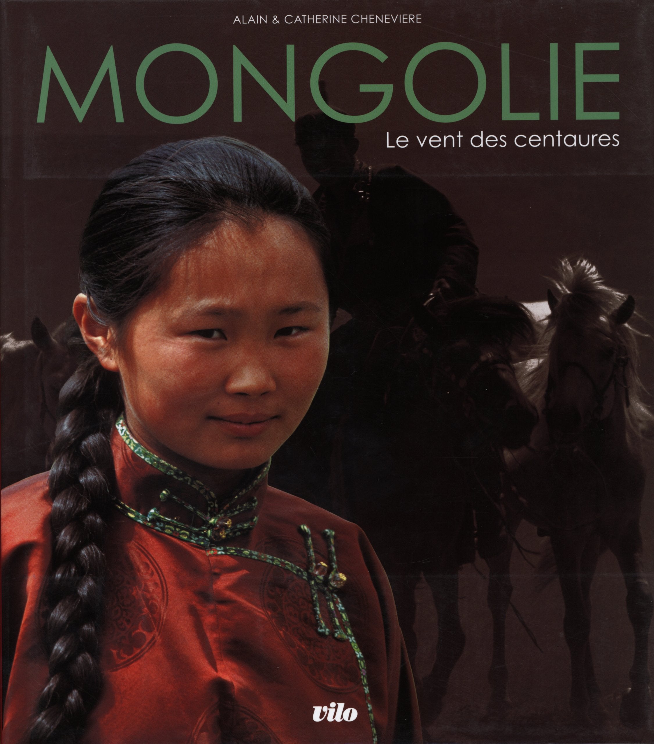 Mongolie, le vent des centaures 9782719108482