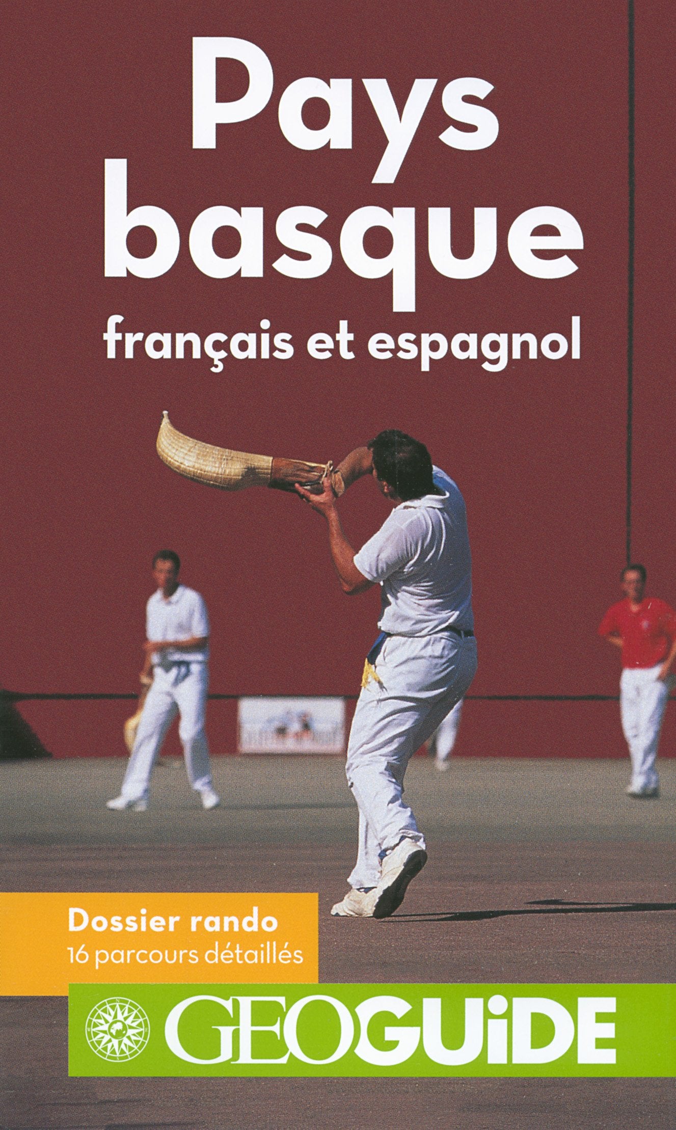 Pays basque: Français et espagnol 9782742434961