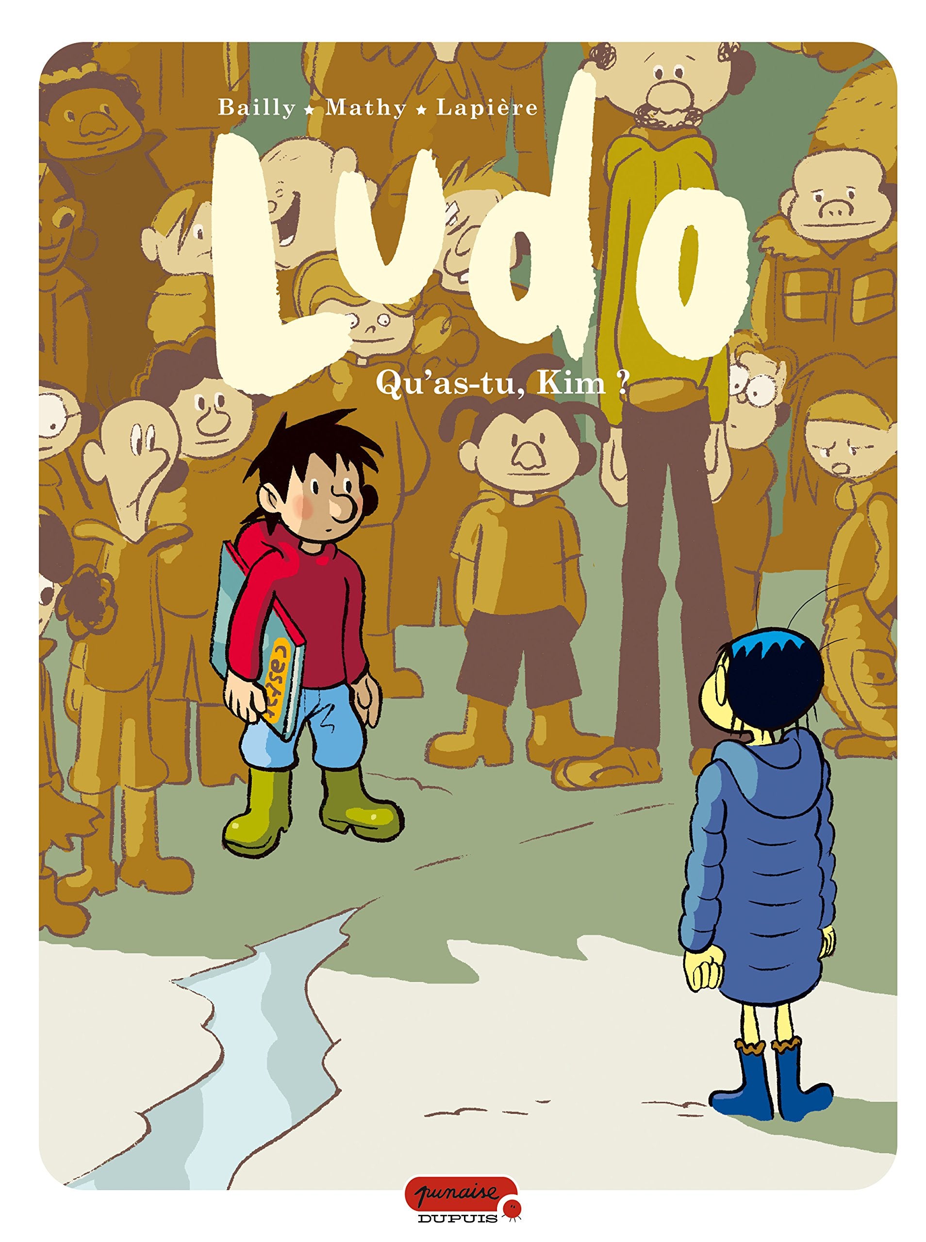 Ludo - Tome 7 - Qu'as-tu, Kim ? 9782800139005
