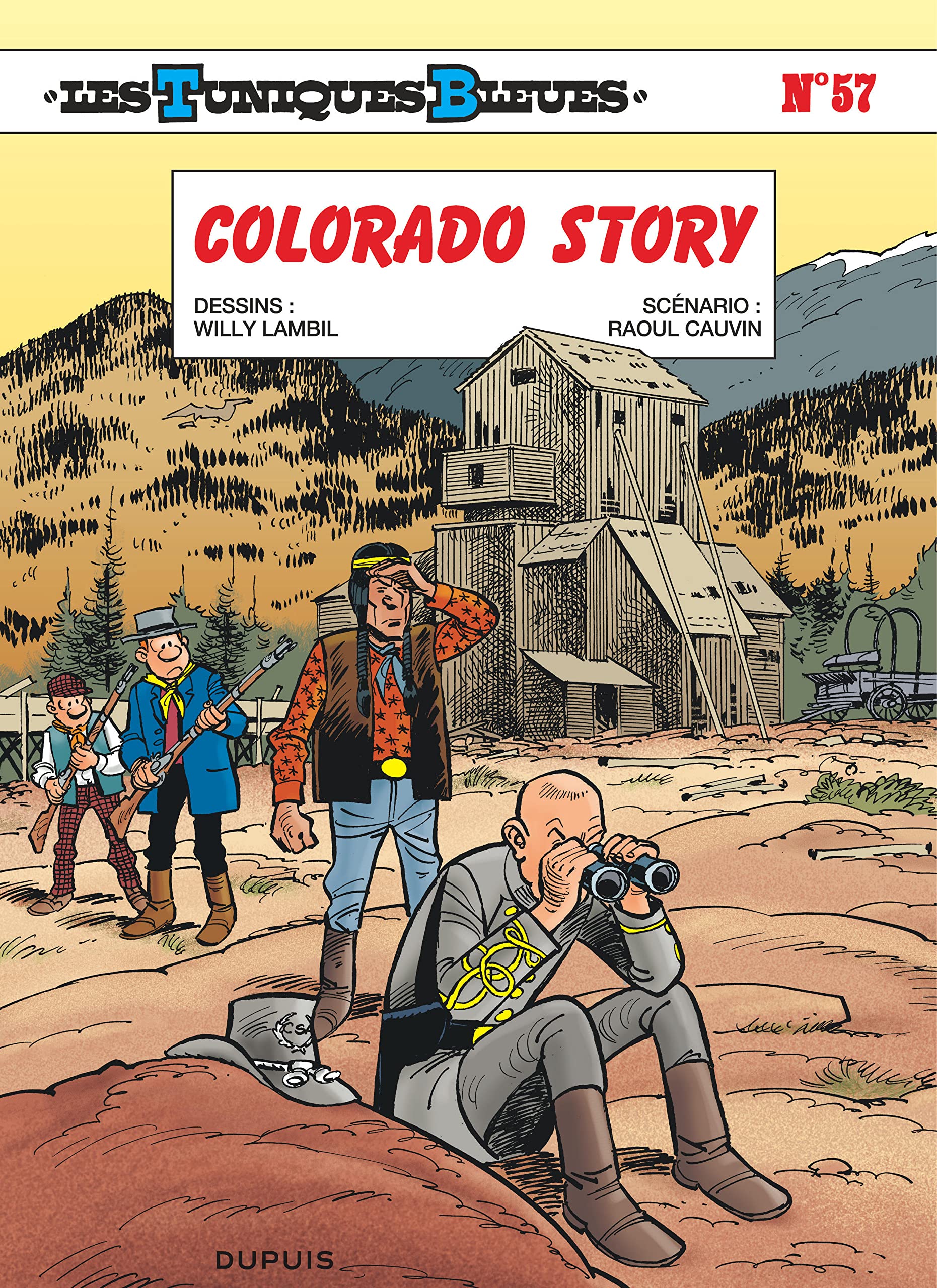 Les Tuniques Bleues - Tome 57 - Colorado Story 9782800154954
