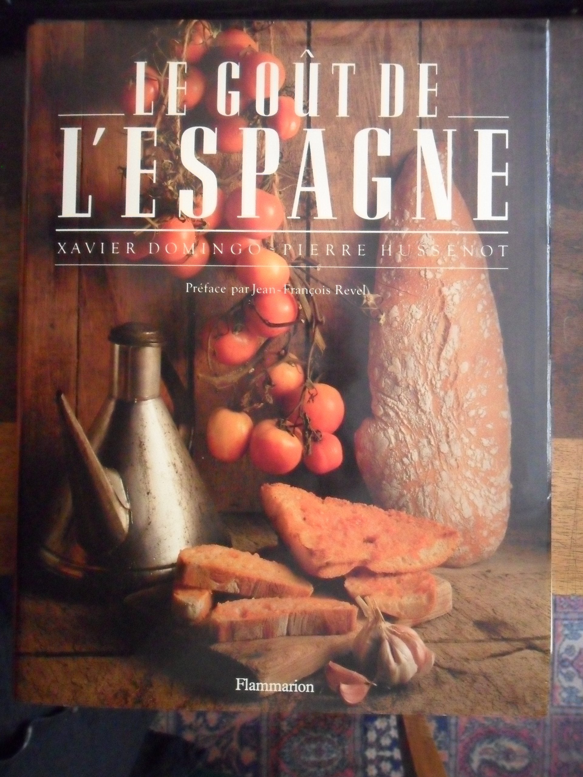 Le goût de l'Espagne 9782082024068
