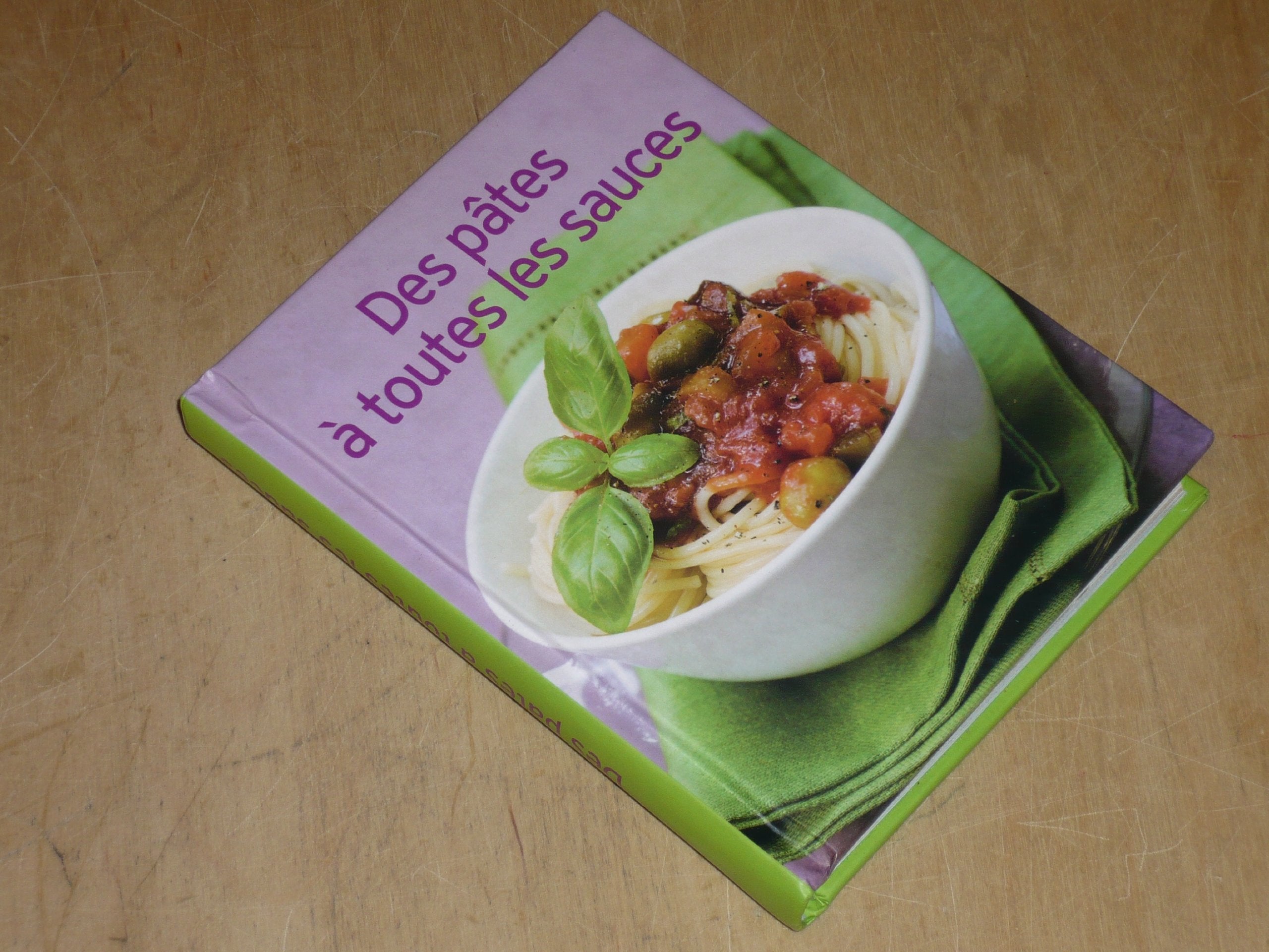 DES PÂTES A TOUTES LES SAUCES / Naumann & Gobel 4050847001964