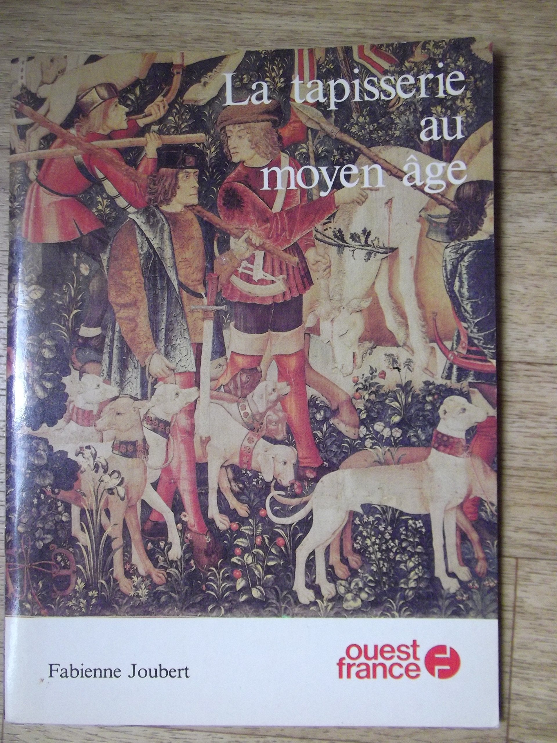 Tapisserie au Moyen-Age 9782737310263