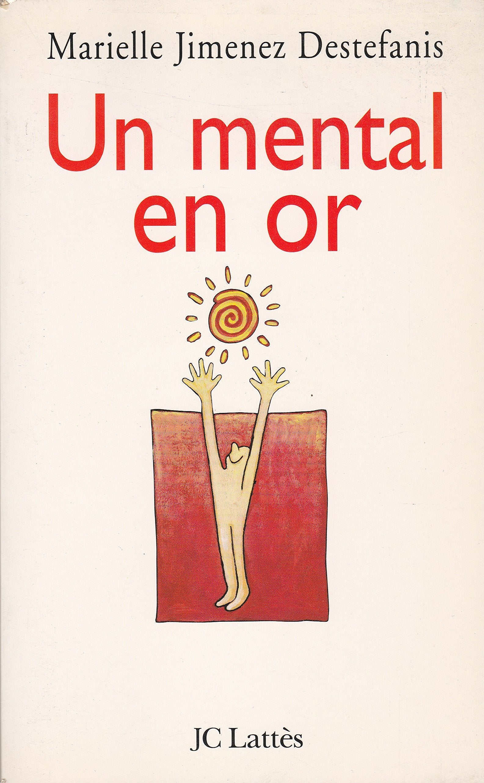 Un mental en or 9782709624121