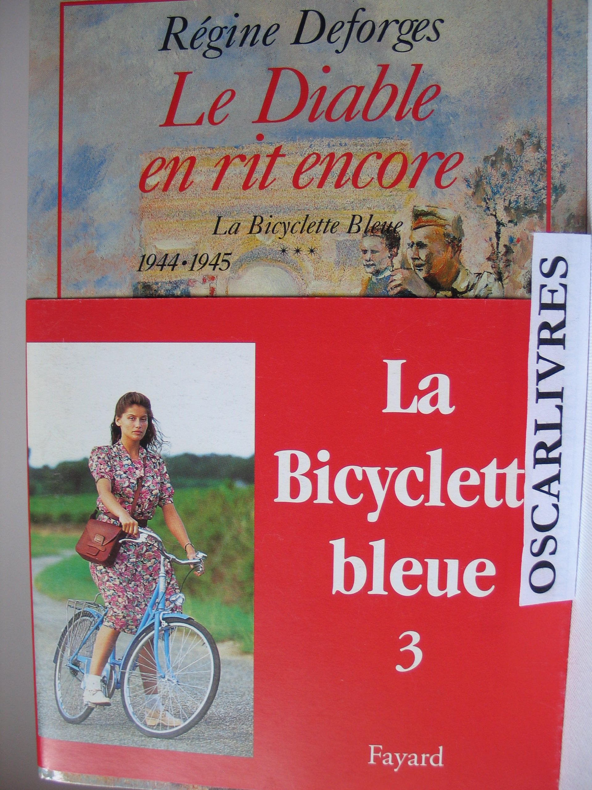 Le Diable en rit encore: La Bicyclette Bleue (1944-1945) 9782213031217