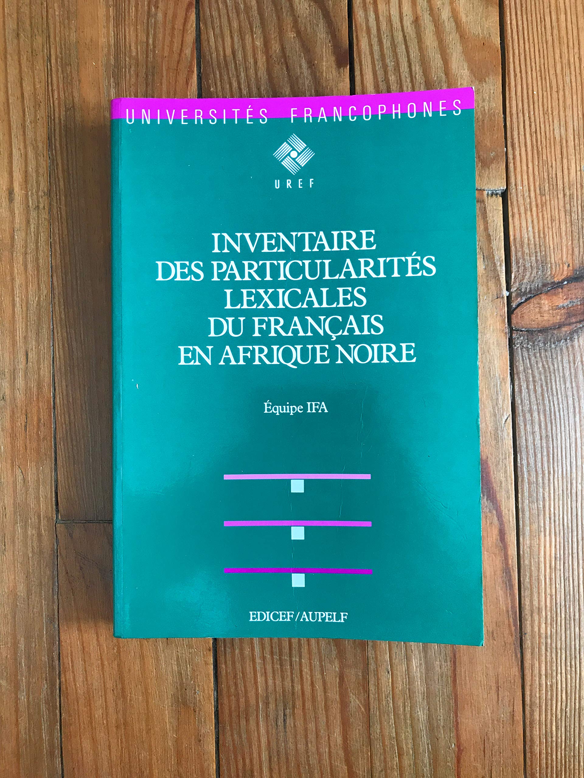 Inventaire des particularités lexicales du français en Afrique noire 9782850695070