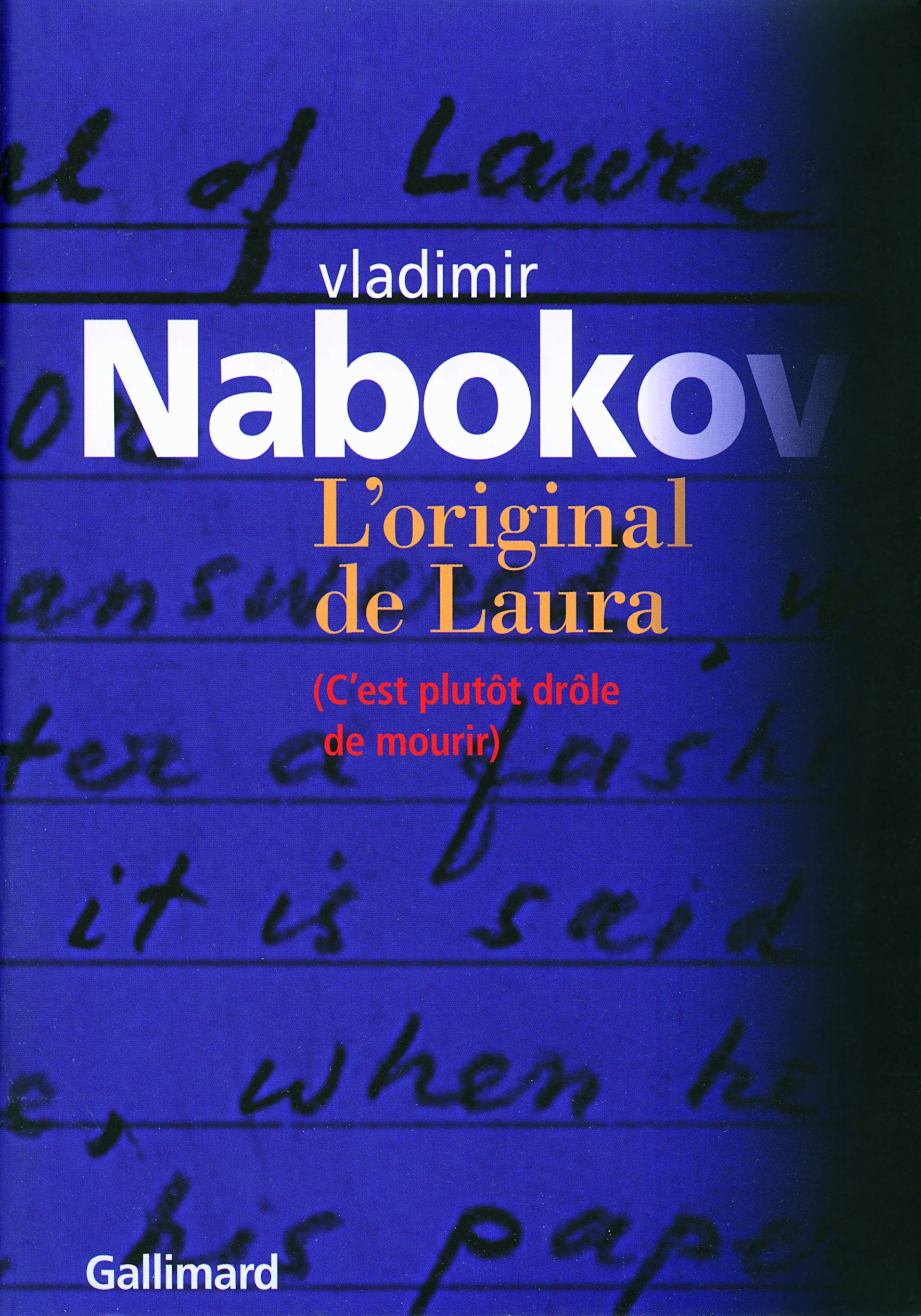 L'original de Laura: (C'est plutôt drôle de mourir) 9782070125791