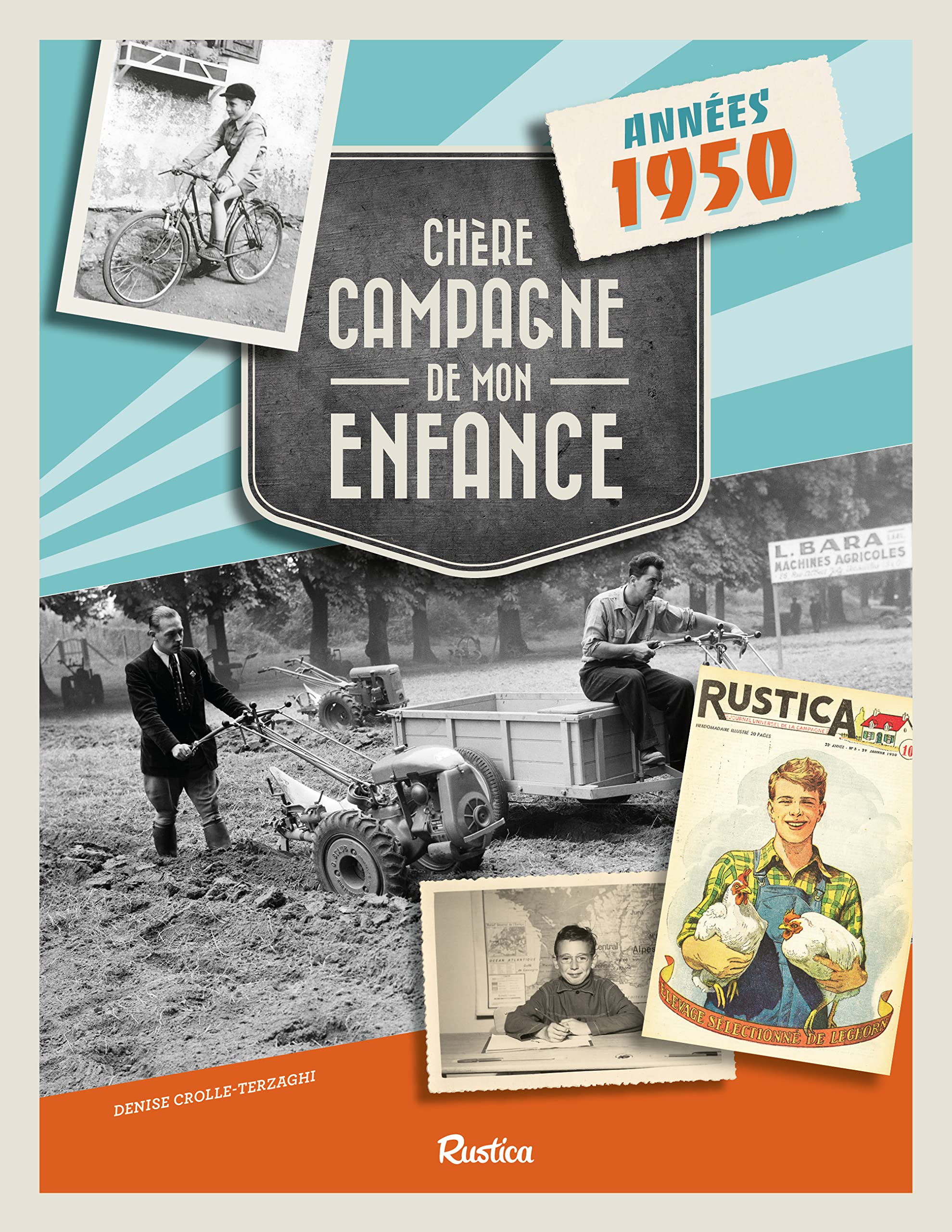 CHERE CAMPAGNE DE MON ENFANCE : ANNEES 1950 9782815307161