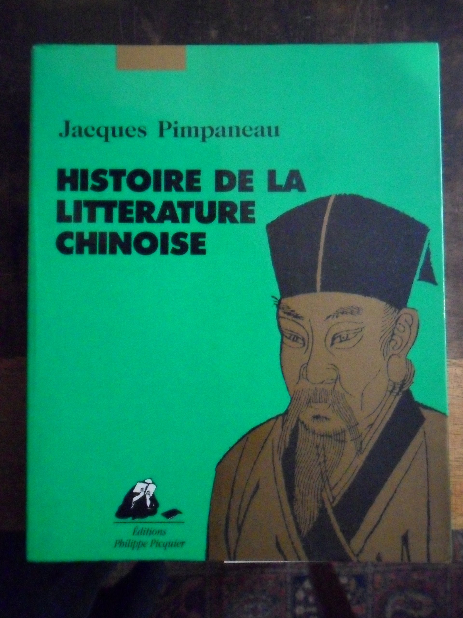 Histoire de la littérature chinoise 9782877300292