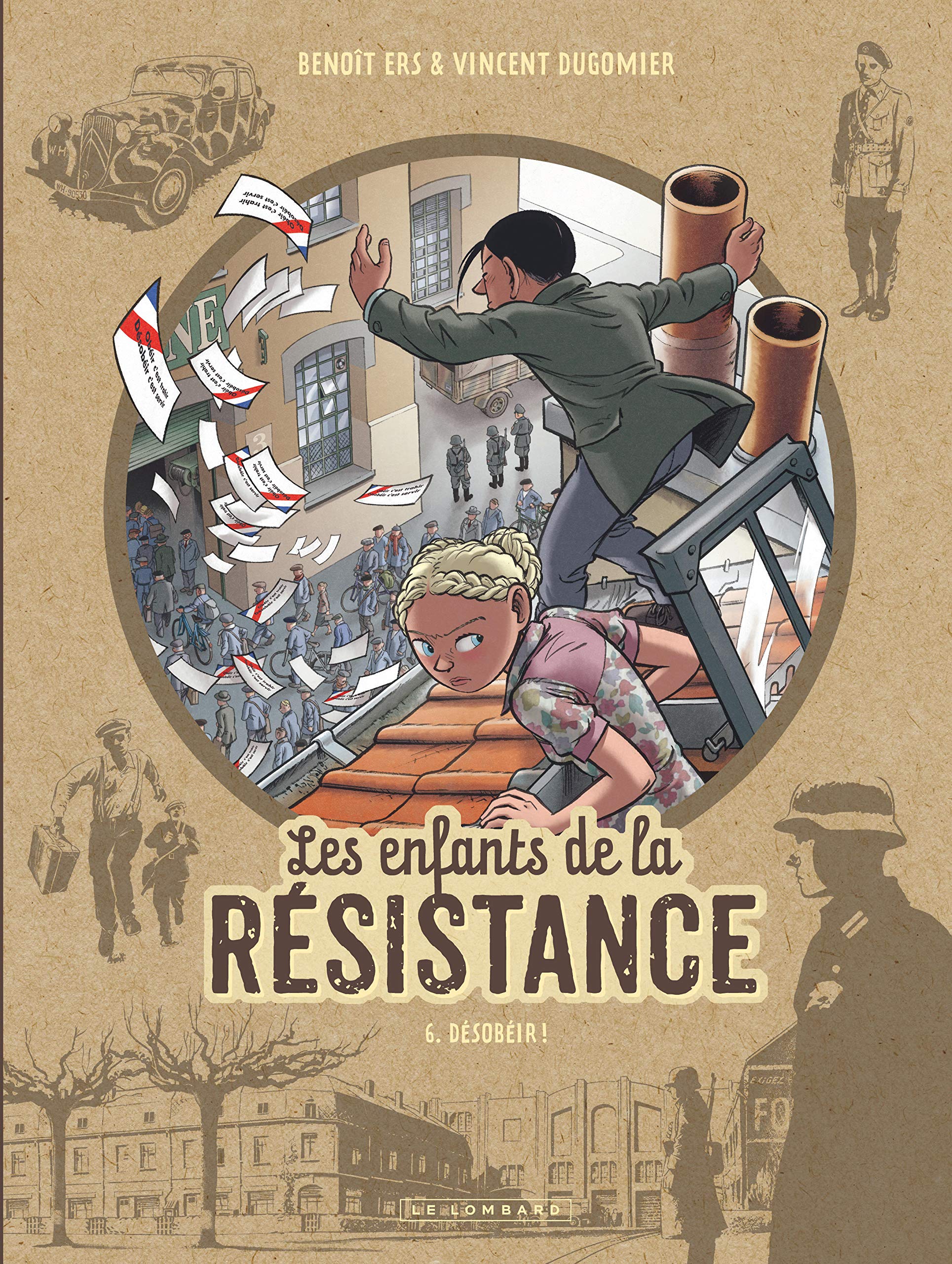 Les Enfants de la Résistance - Tome 6 - Désobéir ! 9782803675579
