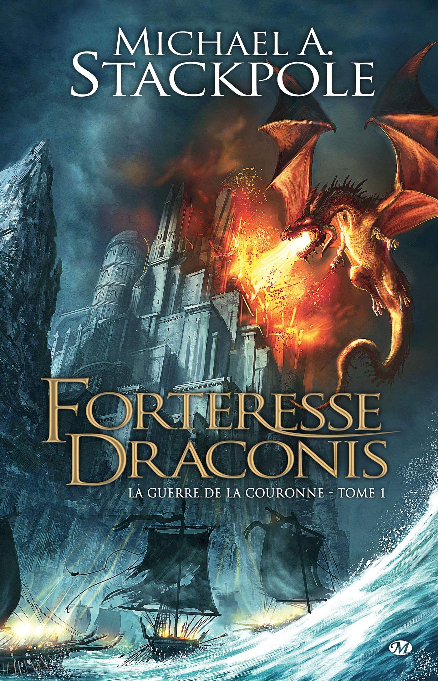 La Guerre de la Couronne, tome 1 : Forteresse Draconis 9782811201142