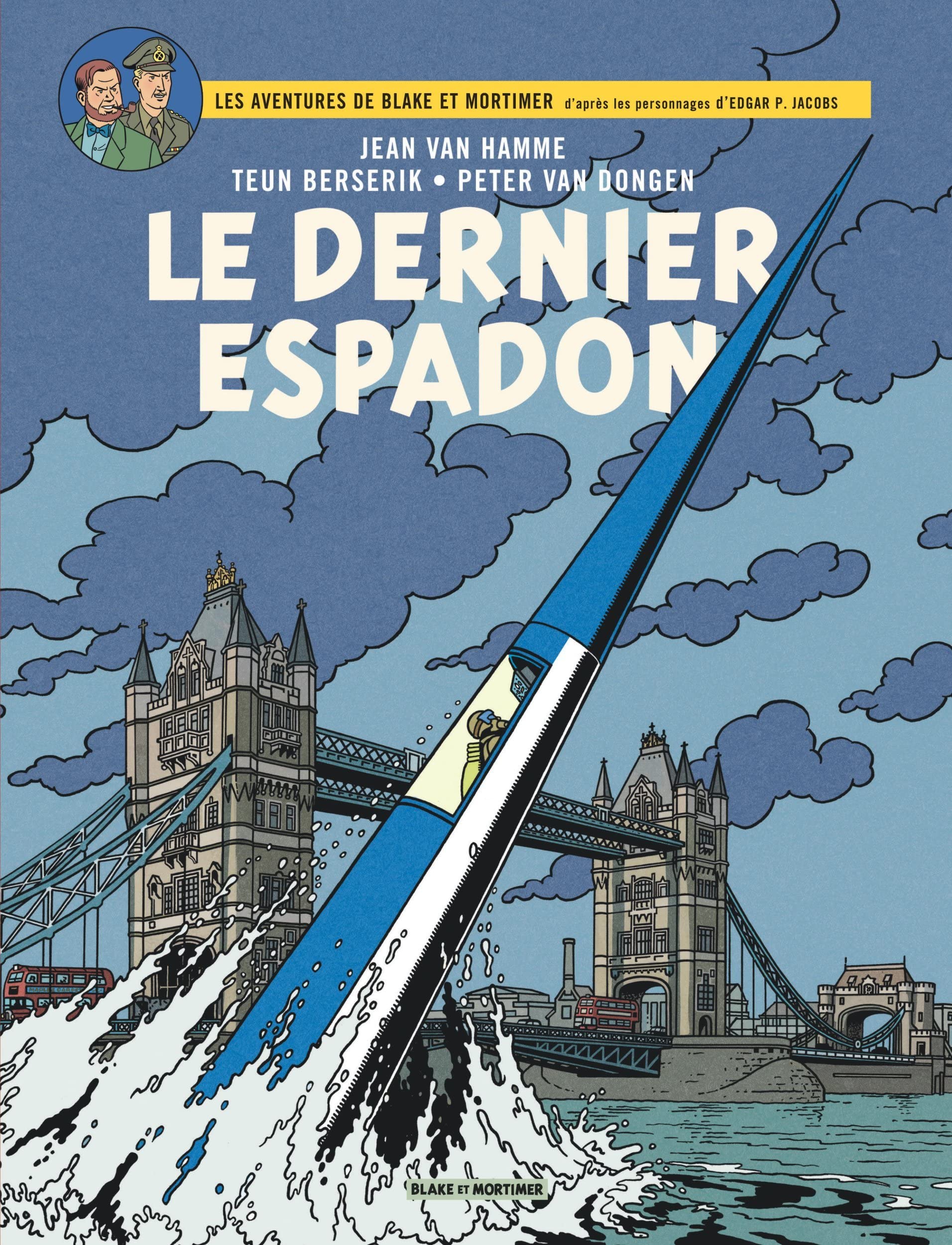 Blake & Mortimer - Tome 28 - Le Dernier Espadon 9782870972854