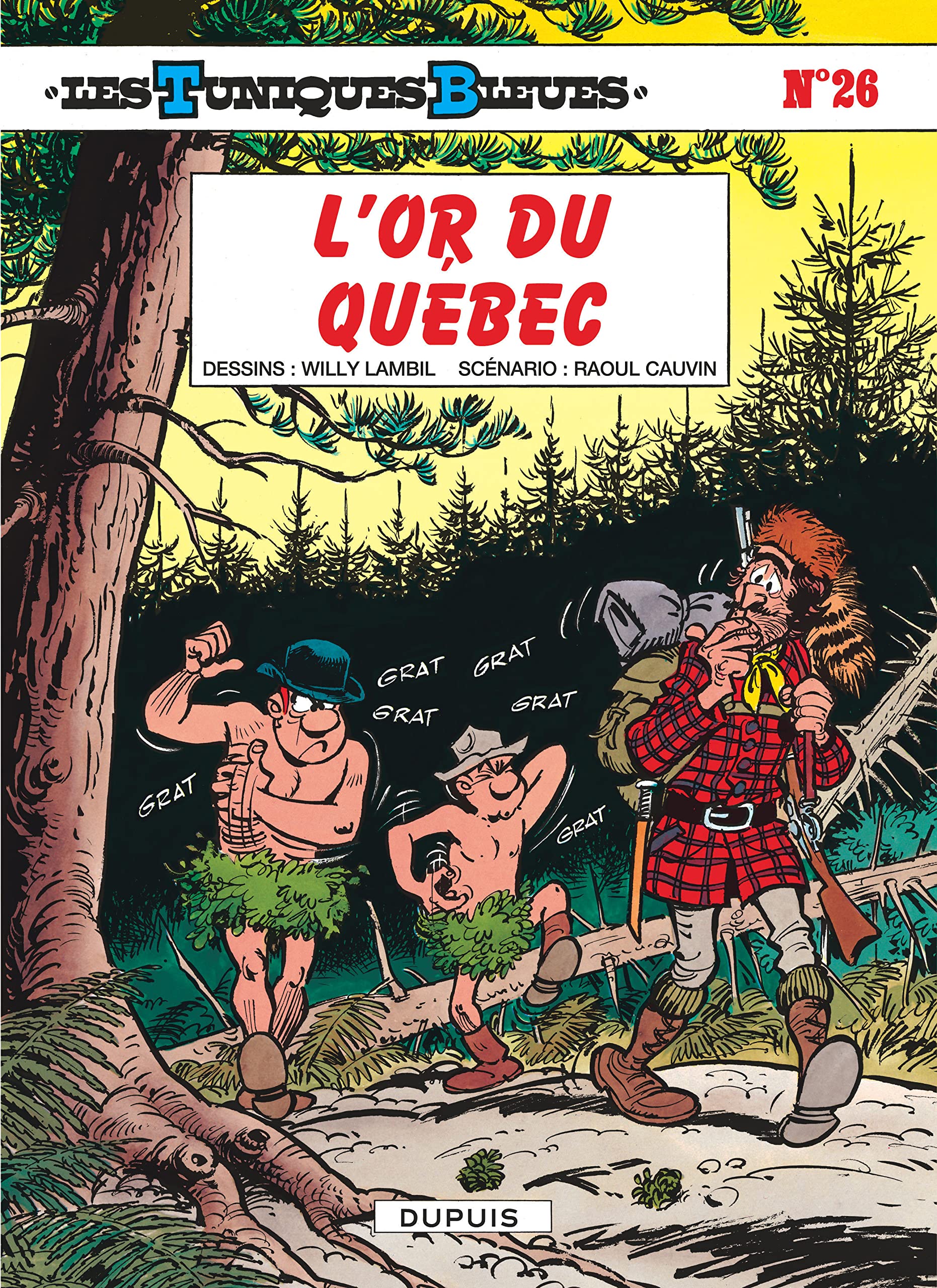 Les Tuniques bleues, tome 26 : L'or du Québec 9782800114798