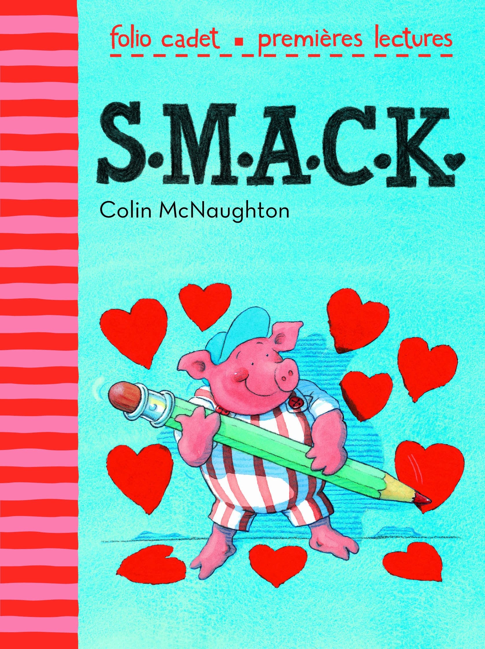 SMACK - FOLIO CADET PREMIERES LECTURES - de 6 à 8 ans 9782070696833