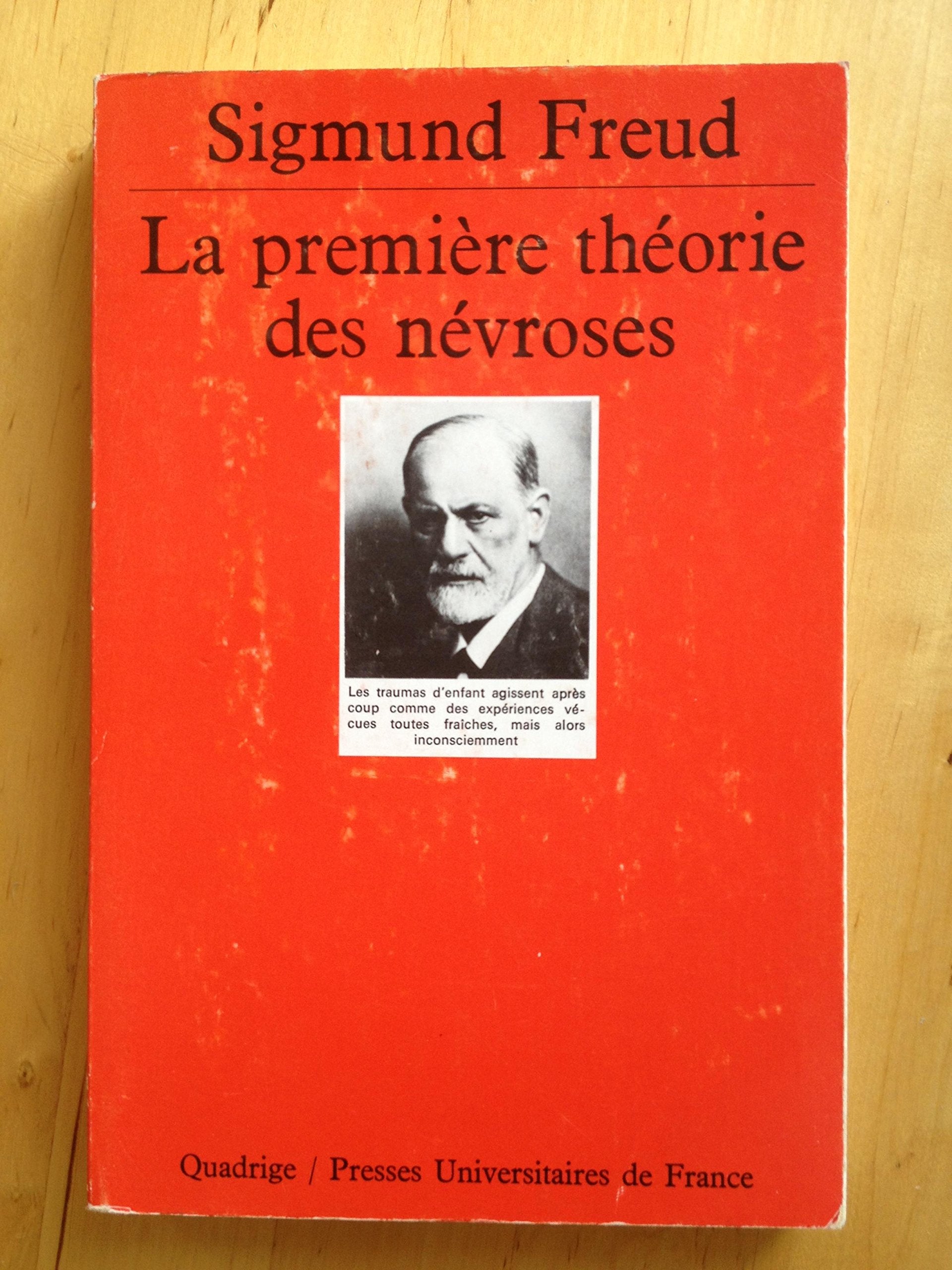 La Première Théorie des névroses 9782130468134
