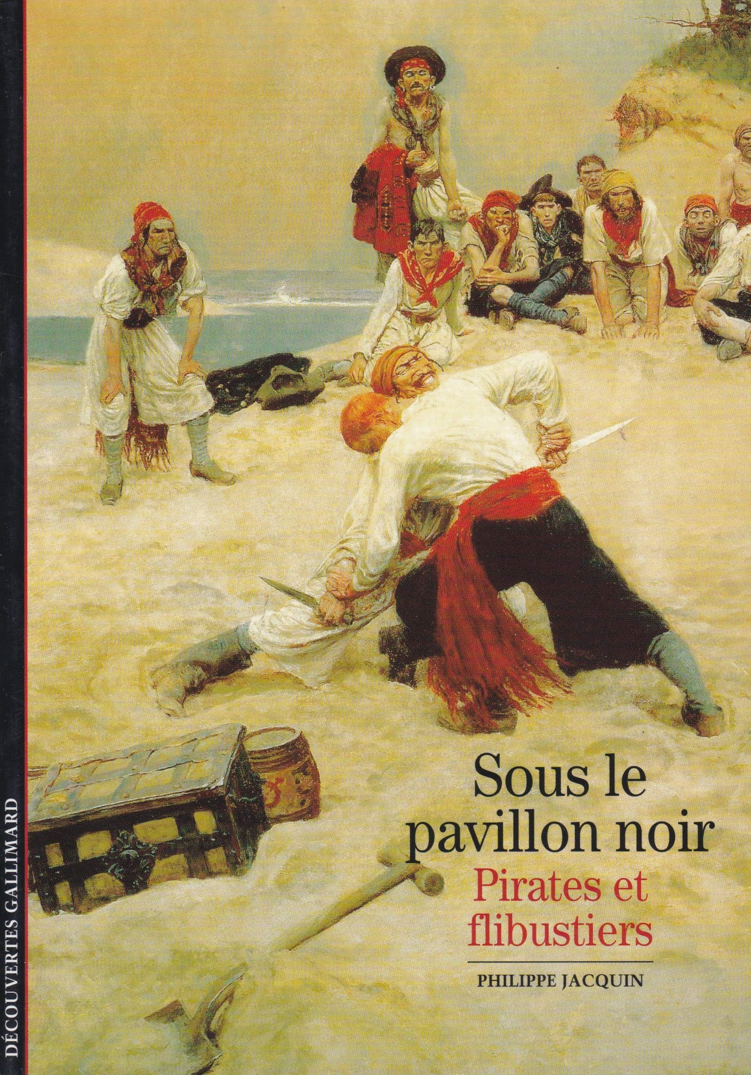 Sous le pavillon noir: Pirates et flibustiers 9782070763610