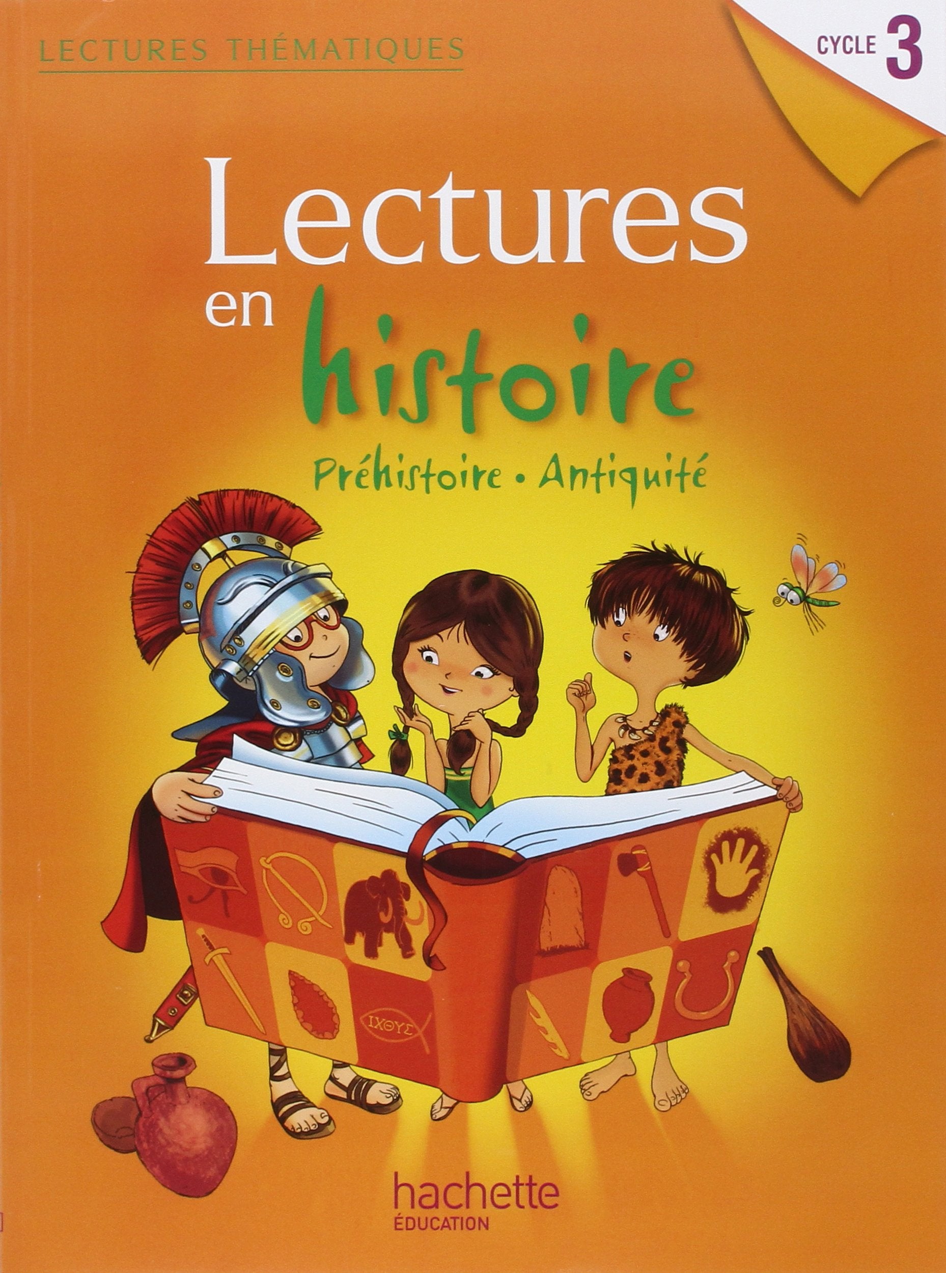 Lectures thématiques - Histoire Cycle 3 - Manuel élève - Edition 2012 9782011179890