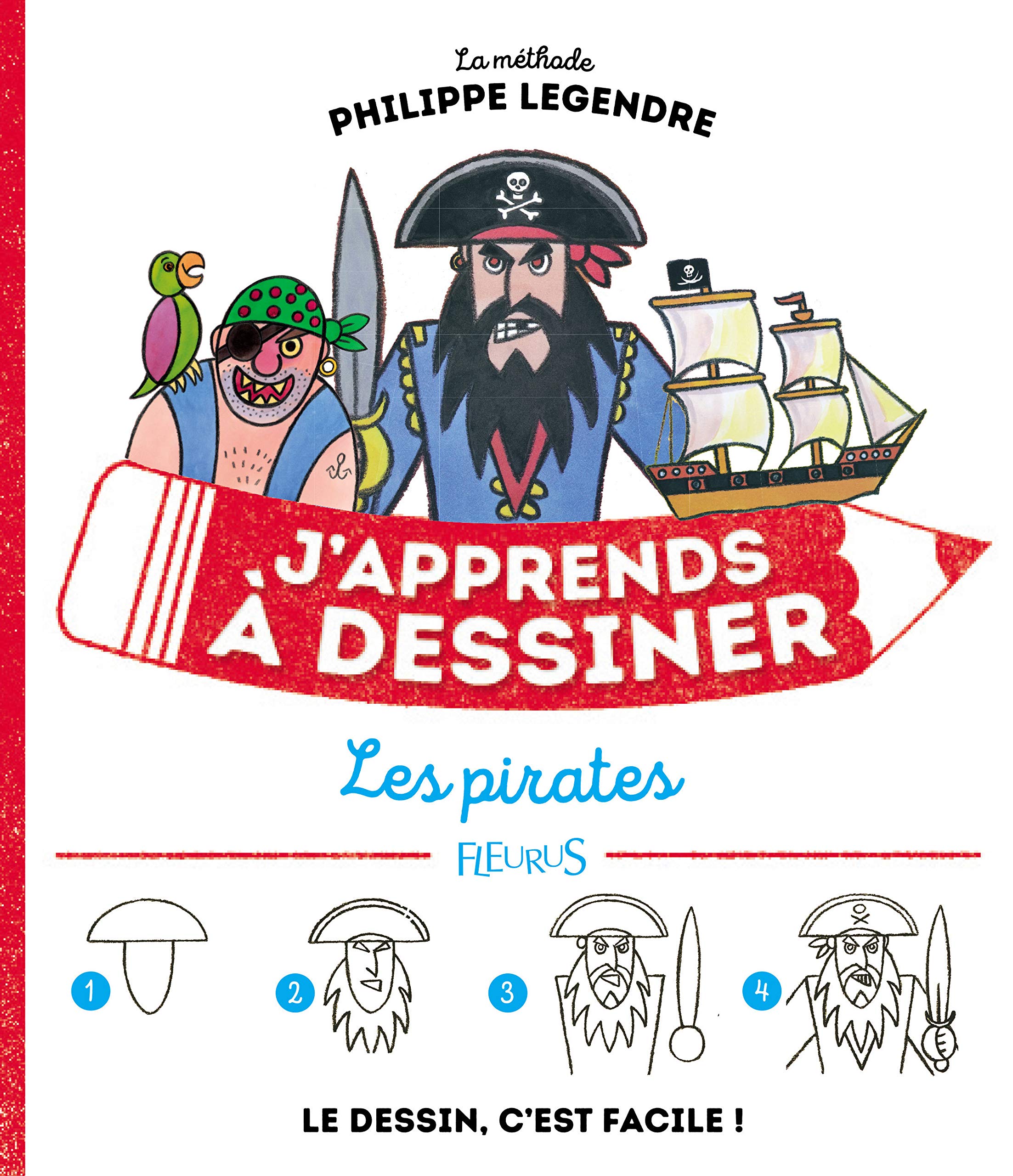 J'apprends à dessiner les pirates 9782215137030