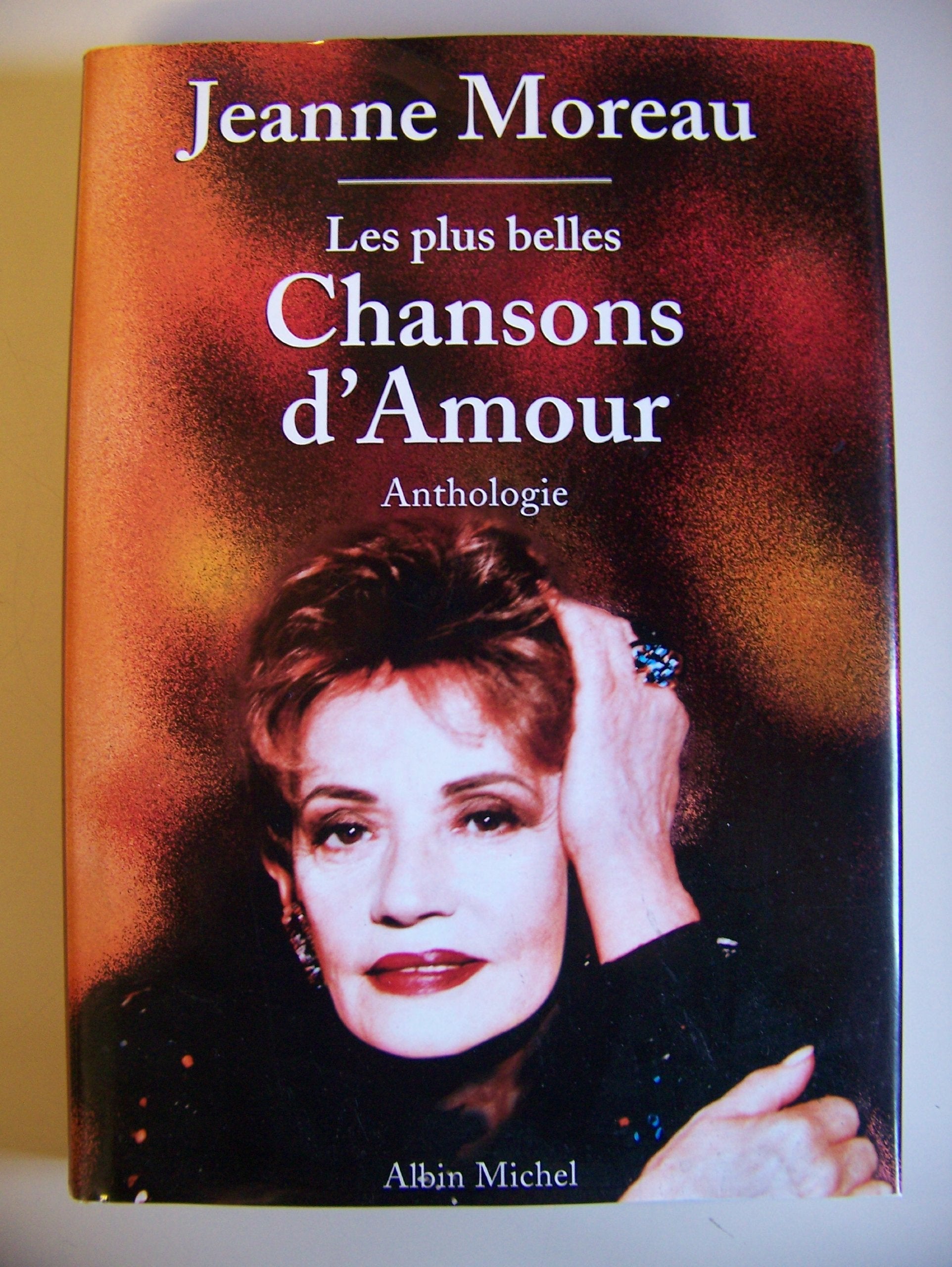 Les plus belles chansons d'amour - Anthologie 9782226085771