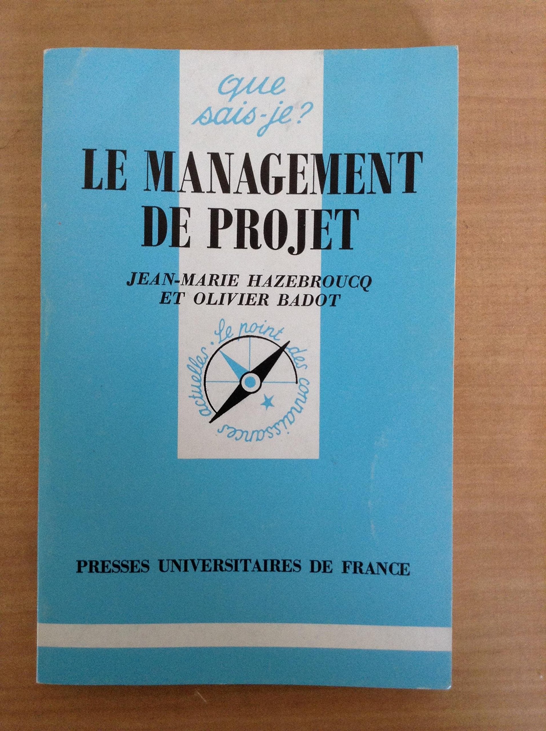 Le Management de projet 9782130474173