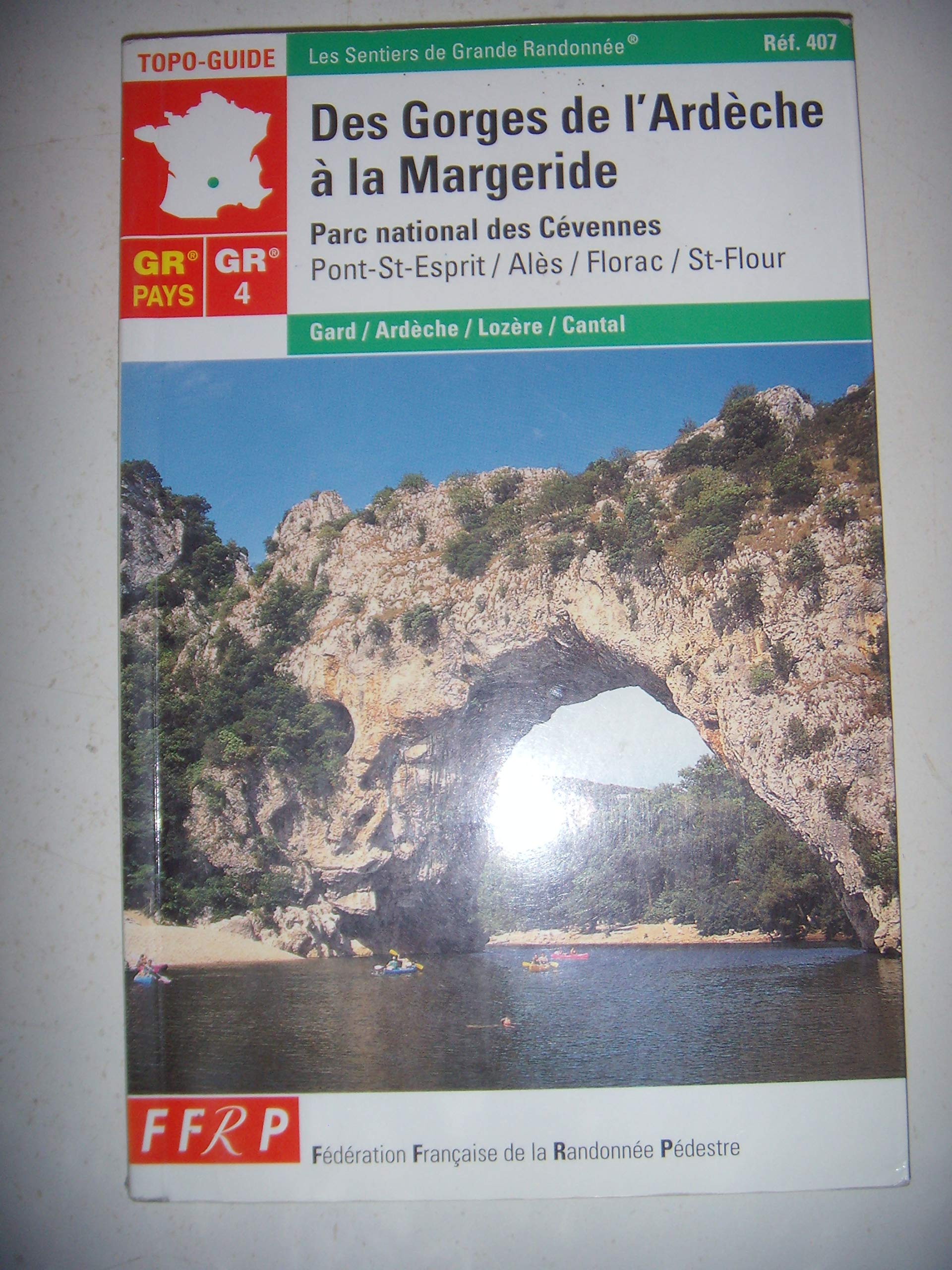 Des Gorges de l'Ardèche a la Margeride... 9782856996751
