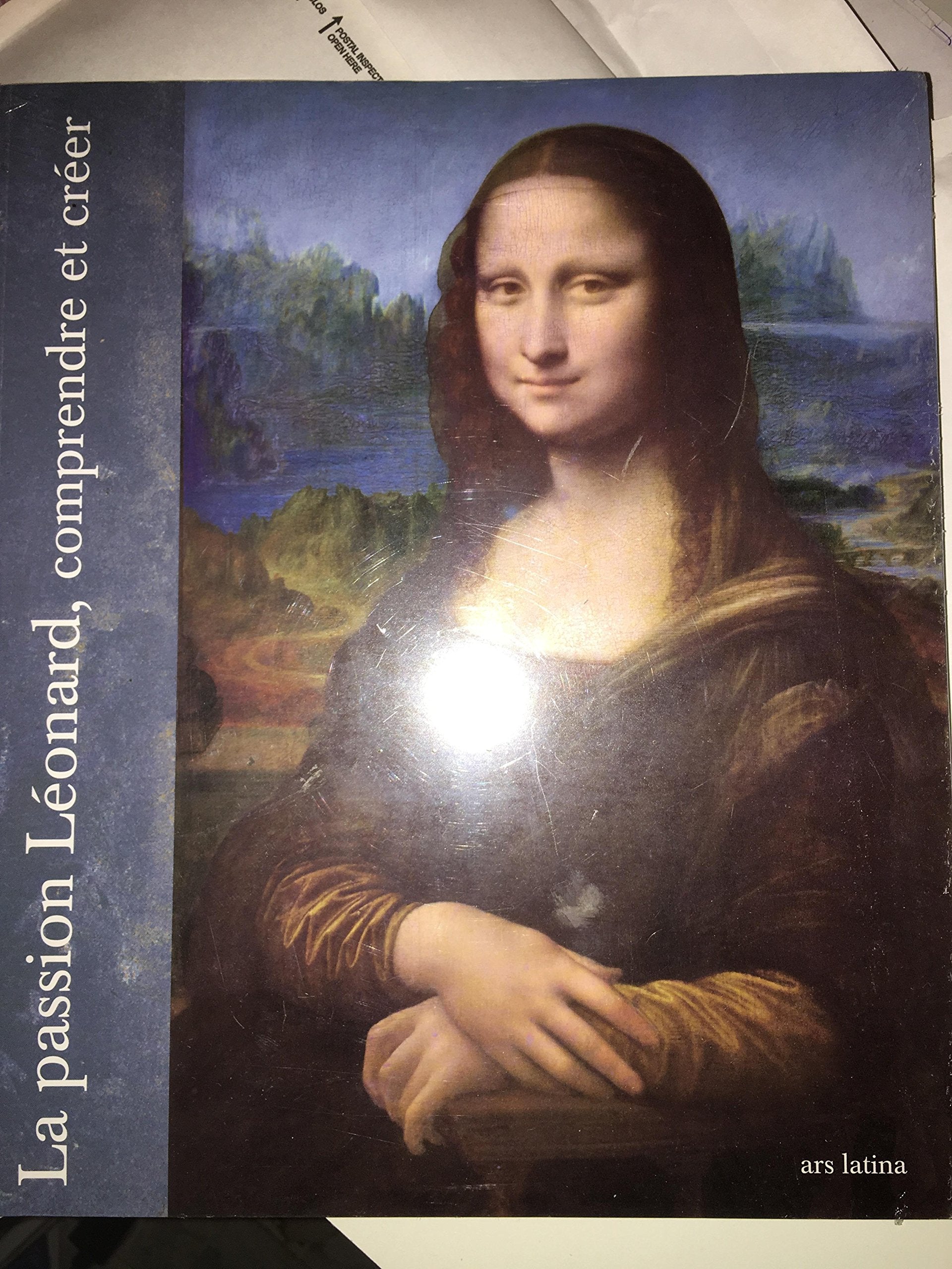 La Passion Léonard, comprendre et créer 9782910260149