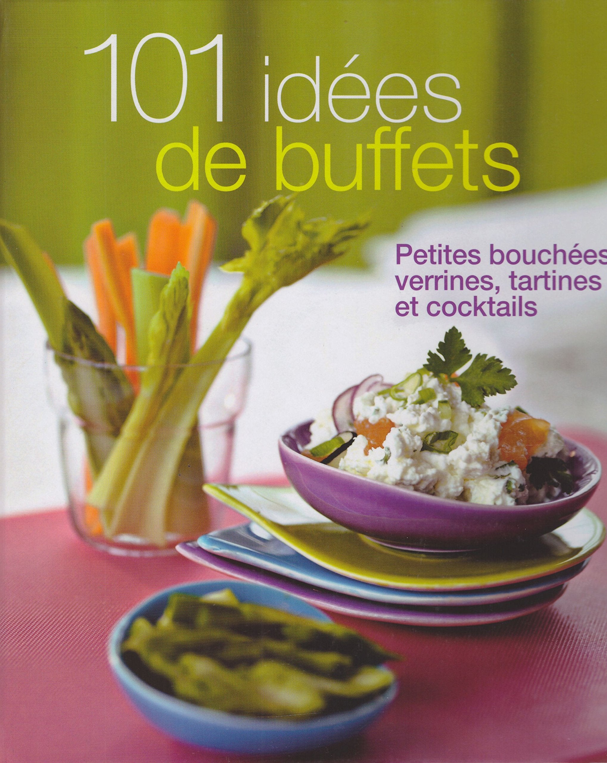101 idées de buffets 9782298032840
