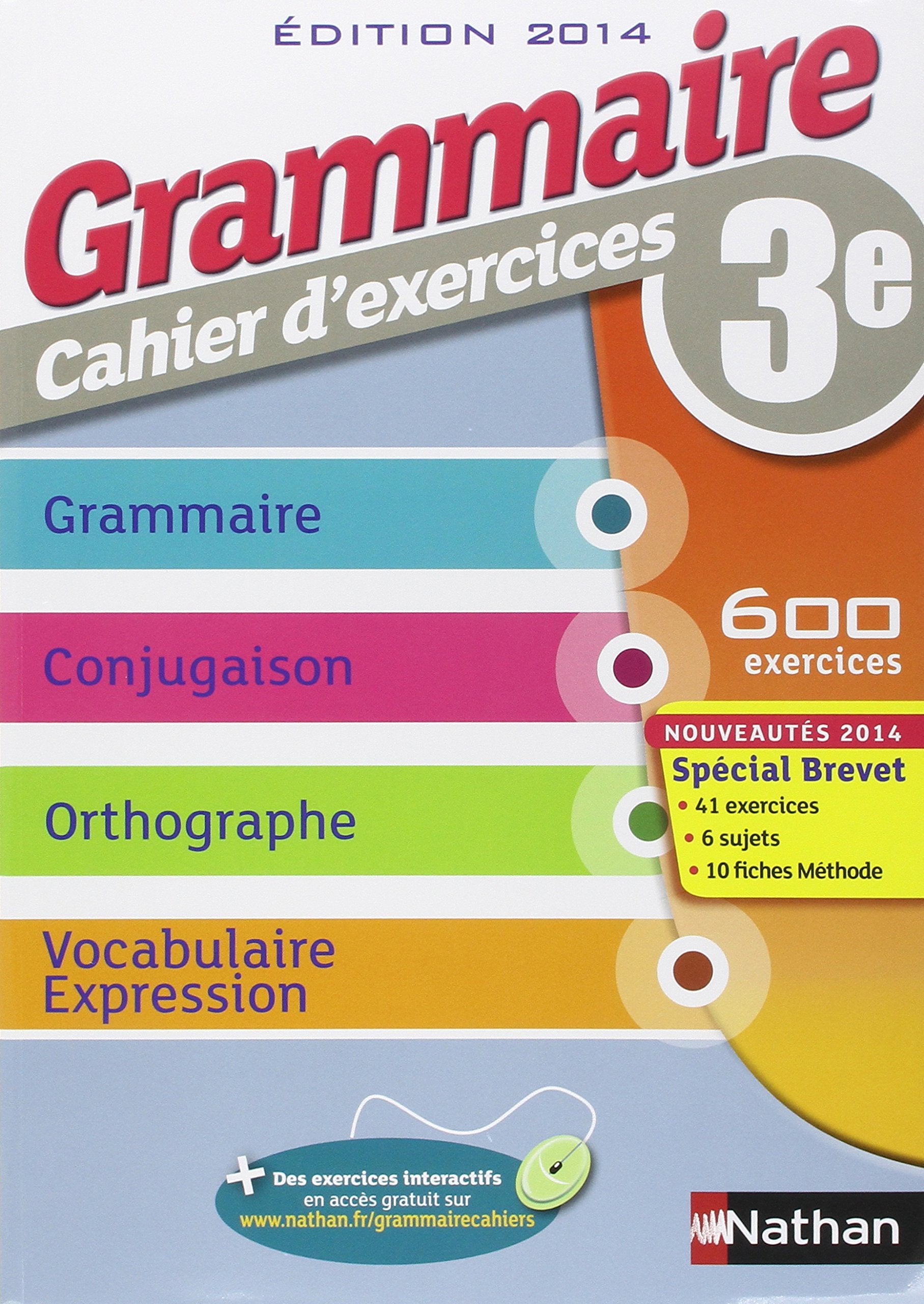 Grammaire 3e - Cahier d'exercices 9782091715773