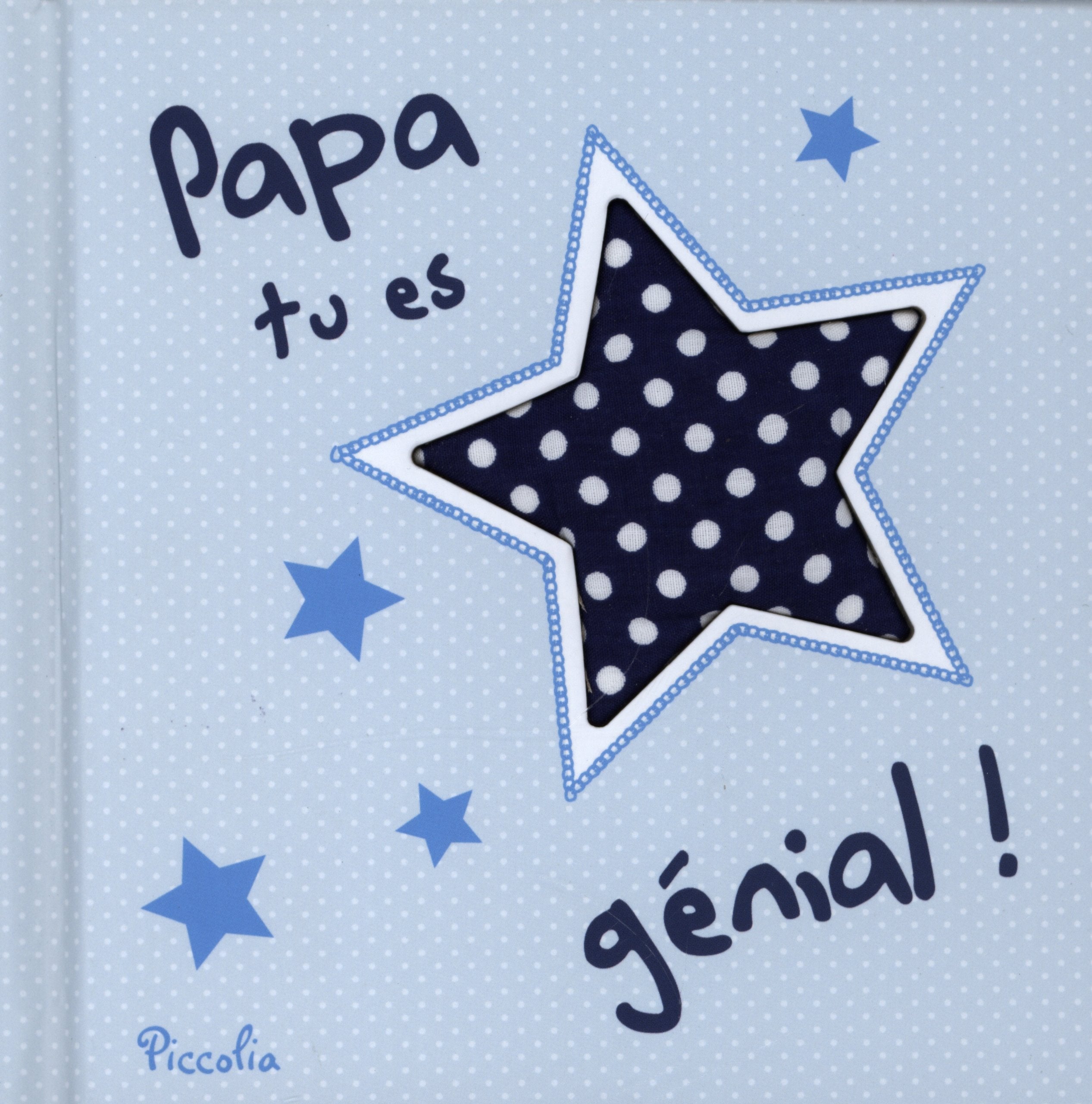Papa tu es génial ! 9782753024205