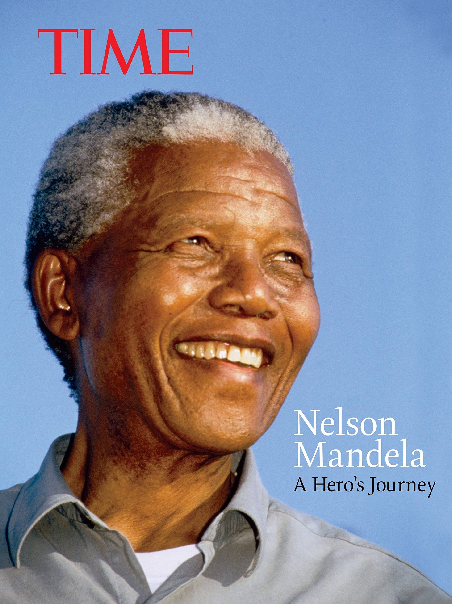 TIME Nelson Mandela: A Hero's Journey 9781618931115