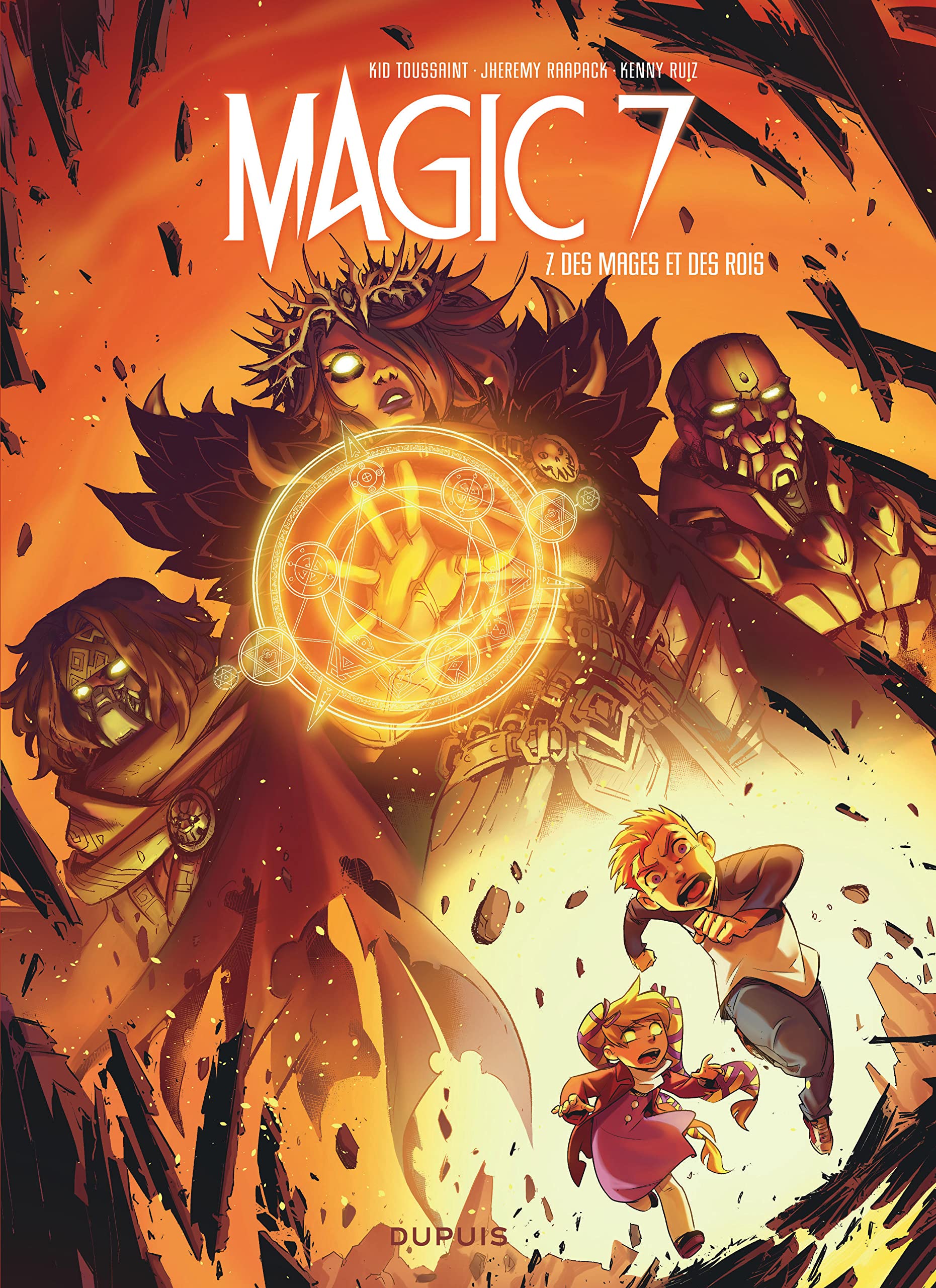 Magic 7 - Tome 7 - Des mages et des rois 9782800174242