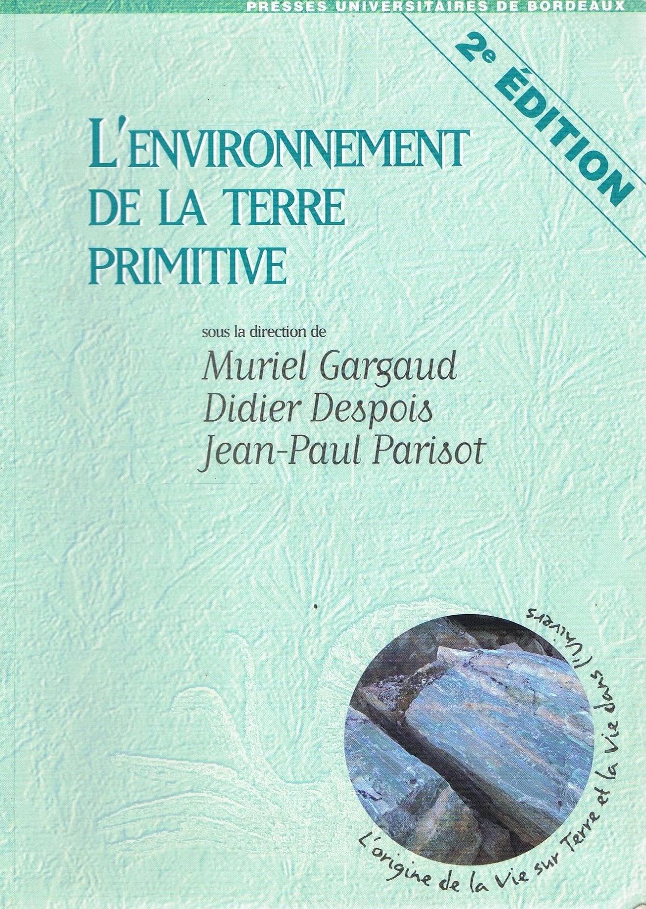 Environnement de la terre primitive 2eme édition 9782867813825