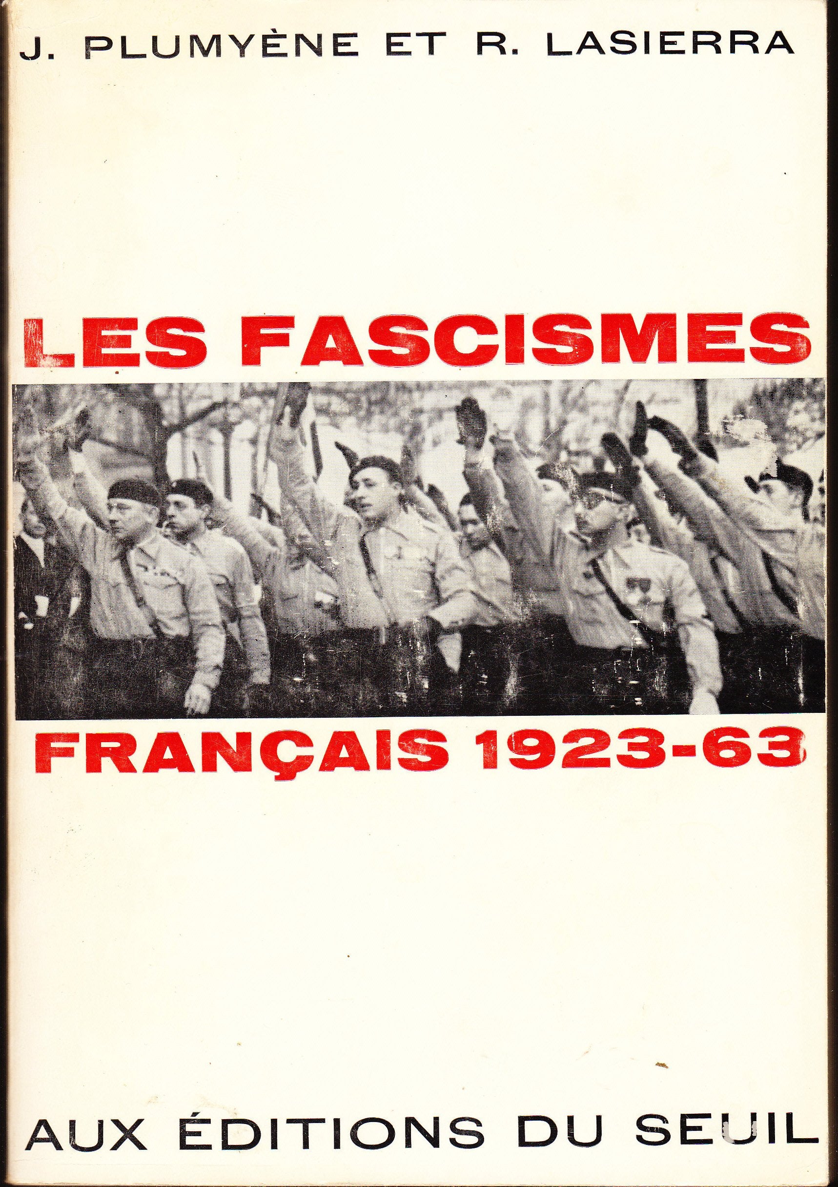 Les fascismes français de 1923-63