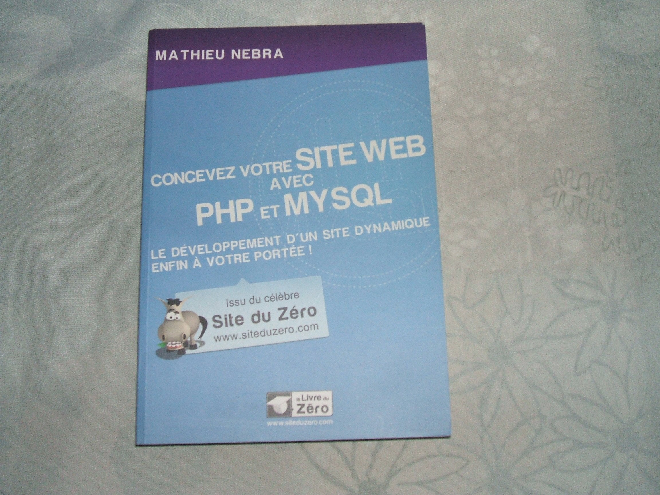 Concevez votre site web avec PHP et MYSQL 9782953527810