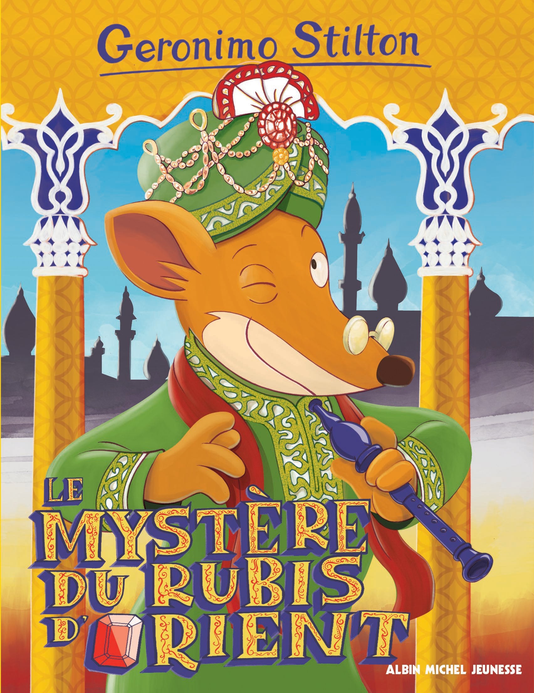 Geronimo Stilton T78 Le Mystère du rubis d'Orient 9782226328243