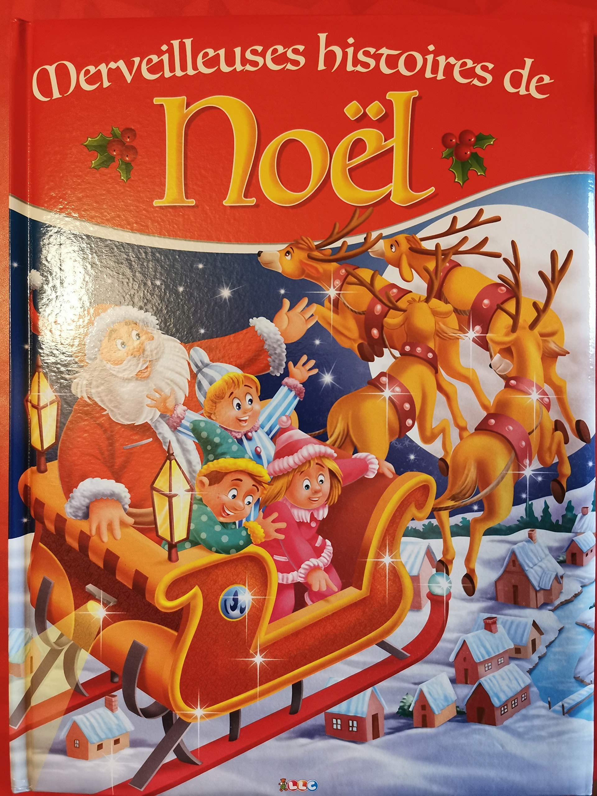 MERVEILLEUSES HISTOIRES DE NOEL 9782754211949