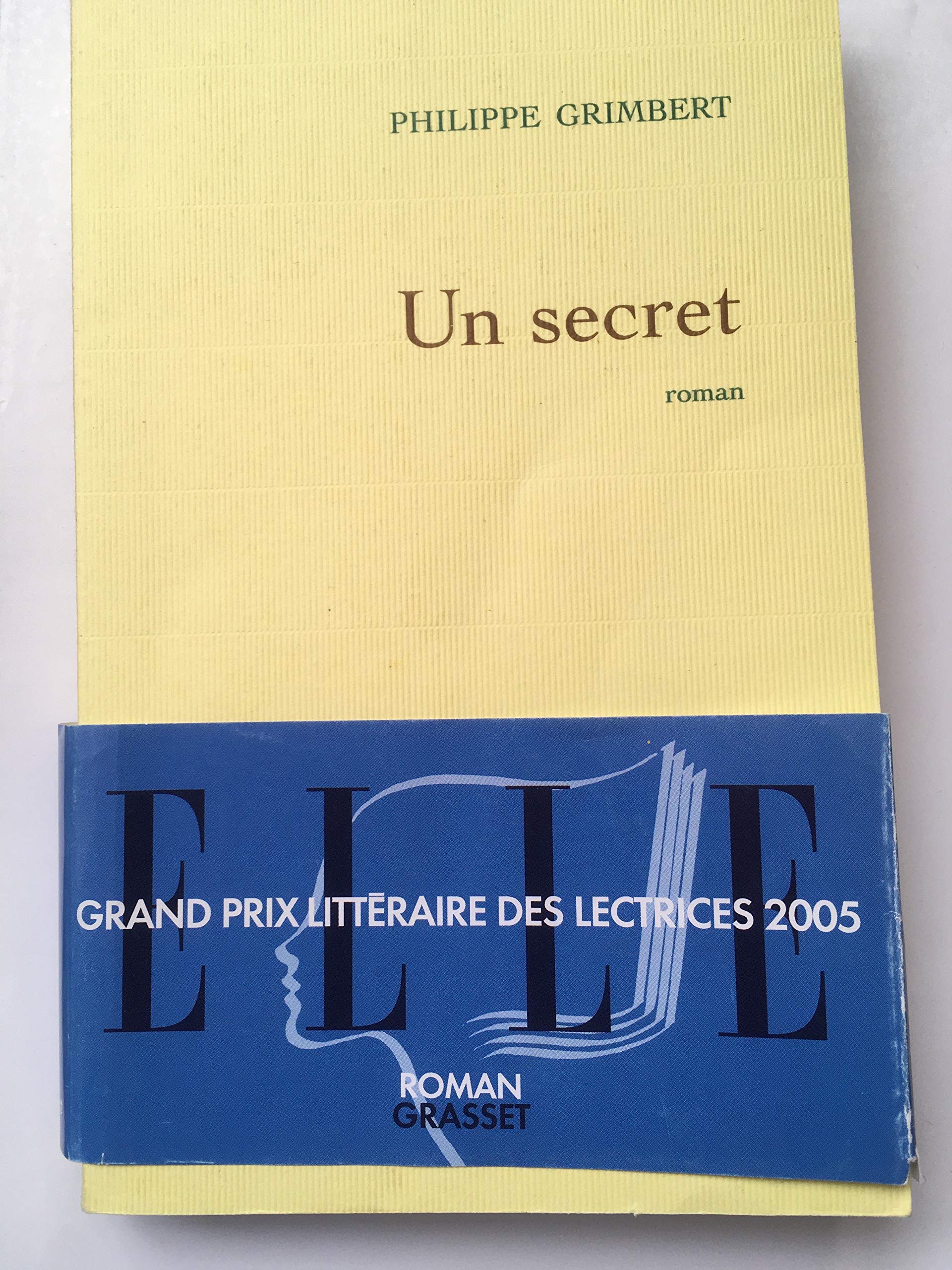 Un secret - Prix Goncourt des Lycéens 2004 et Prix des Lectrices de Elle 2005 9782702896013