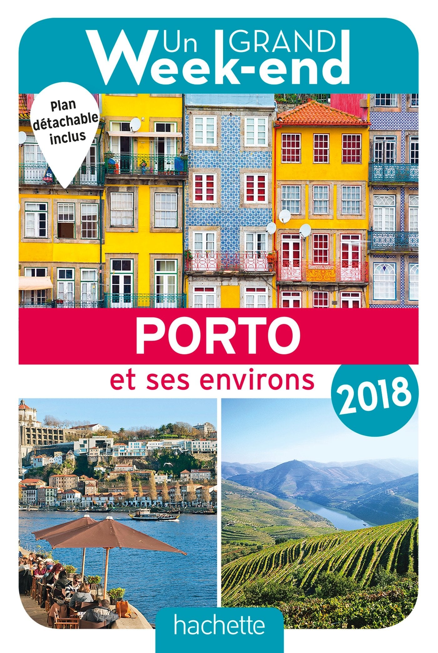 Guide Un Grand Week-end à Porto 2018 9782017008521