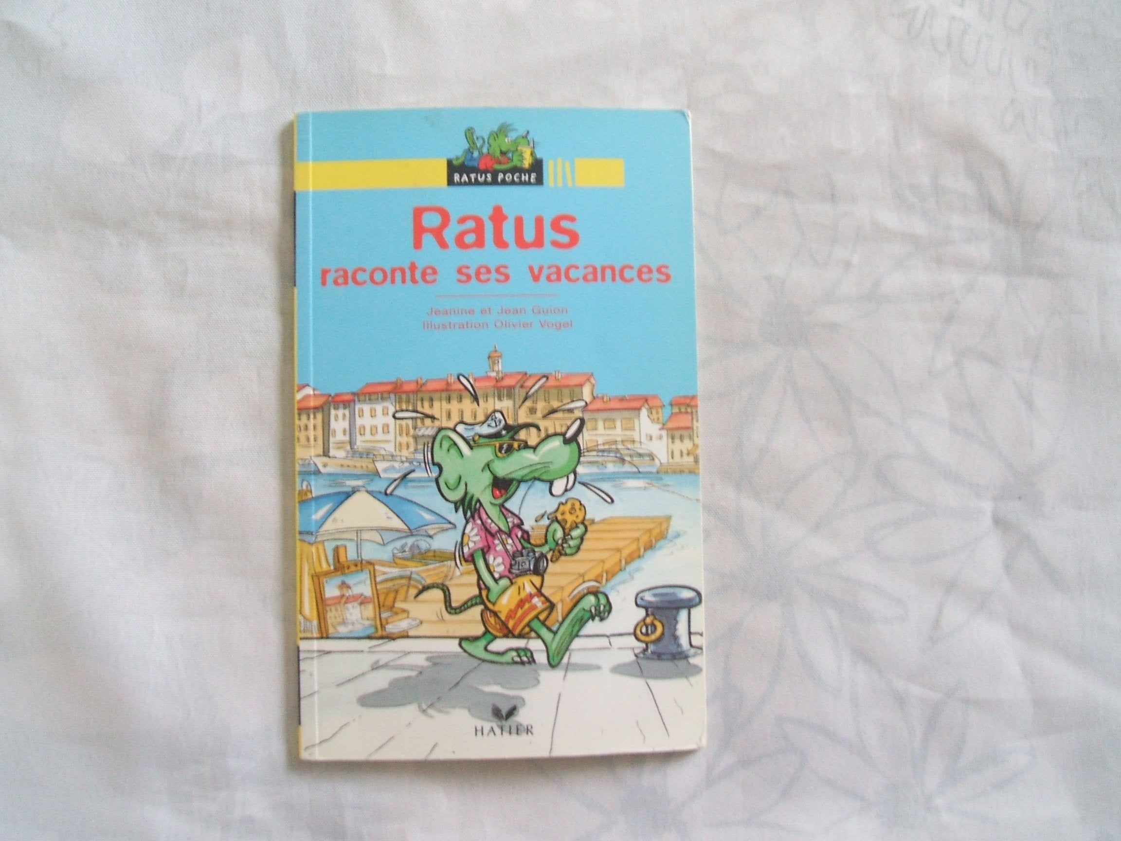 Ratus raconte ses vacances 9782218744167