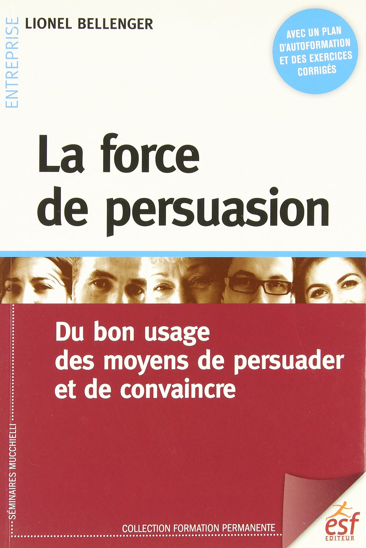 La force de persuasion 9782710122722