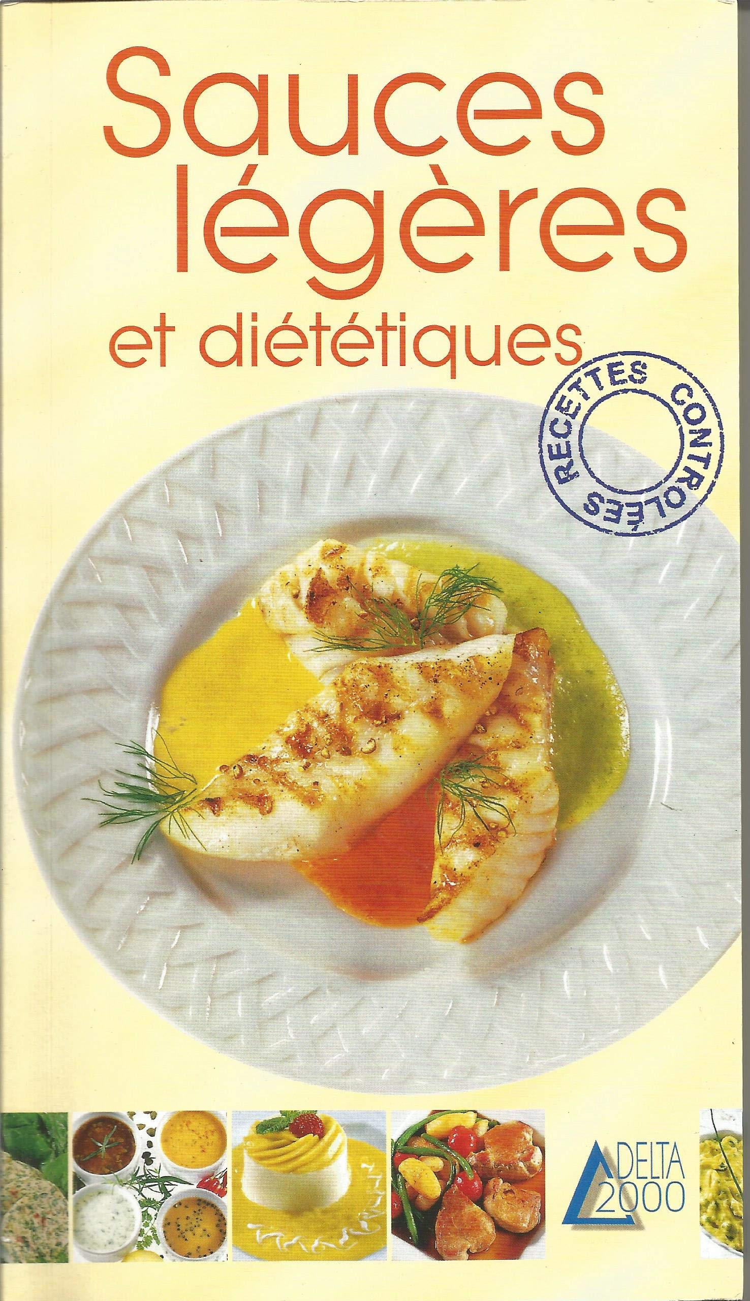 Sauces légères et diététiques 9782737248191