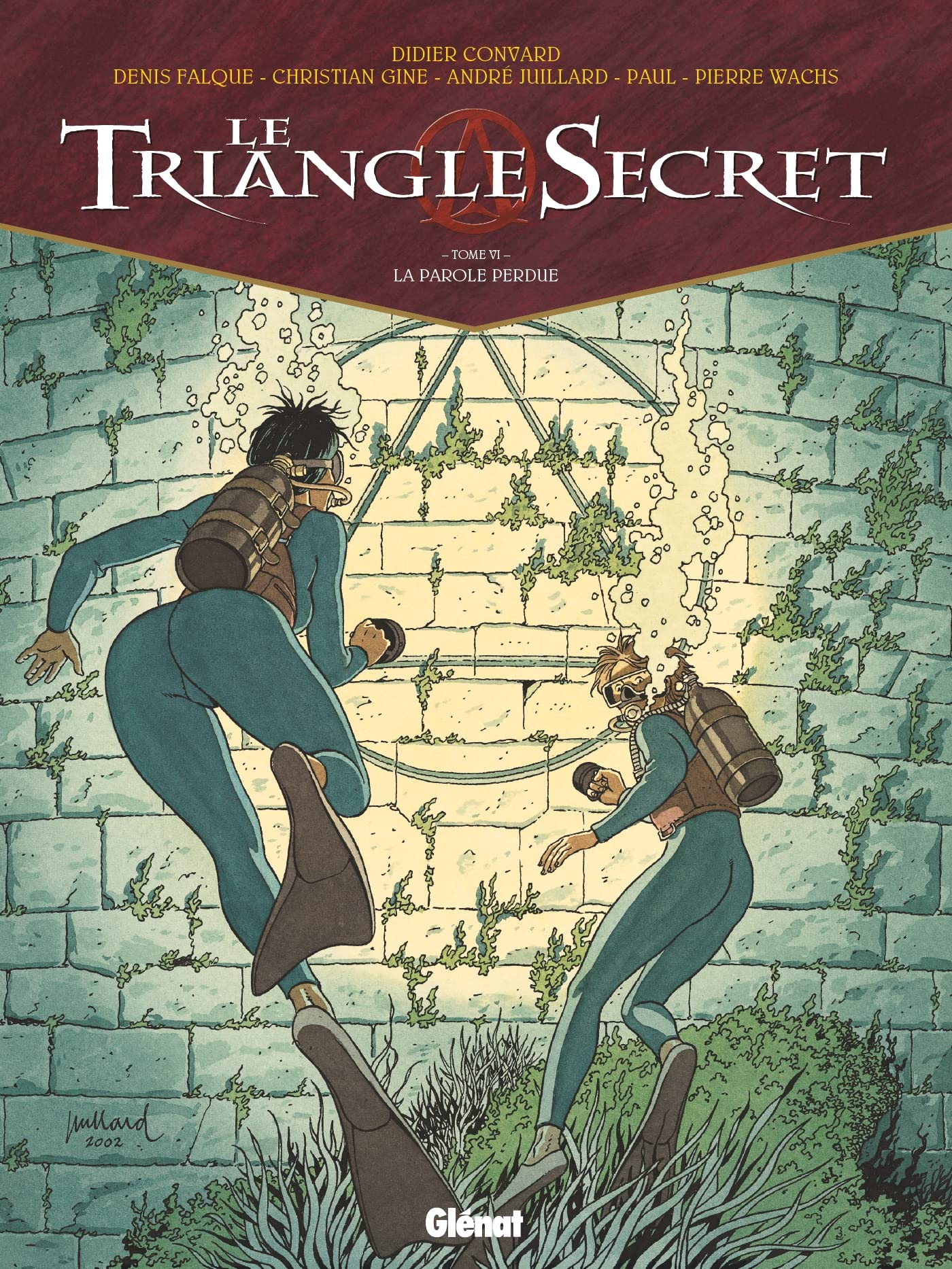 Le Triangle Secret, tome 6 : La Parole Perdue 9782723437356