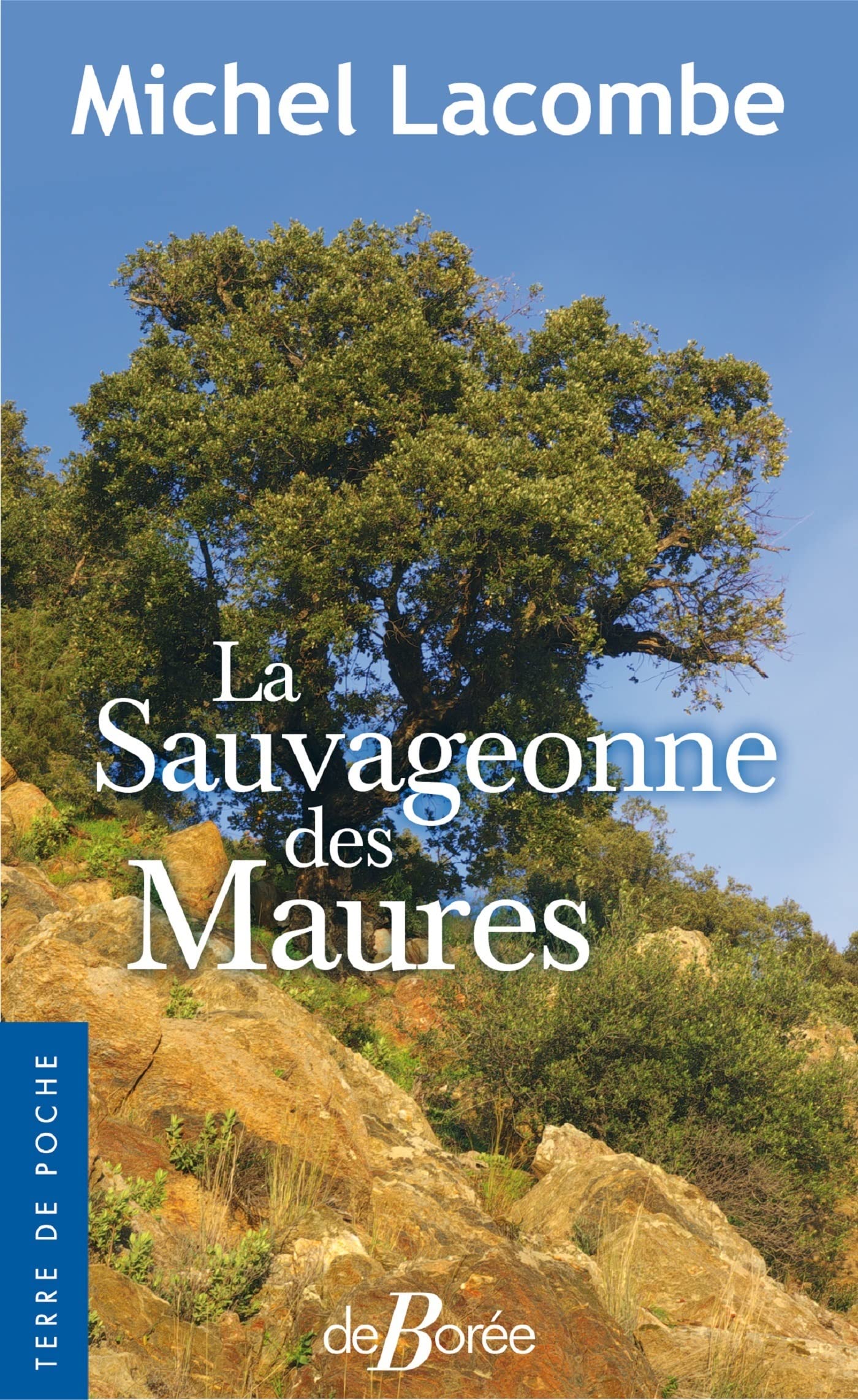 La Sauvageonne des Maures 9782812932144
