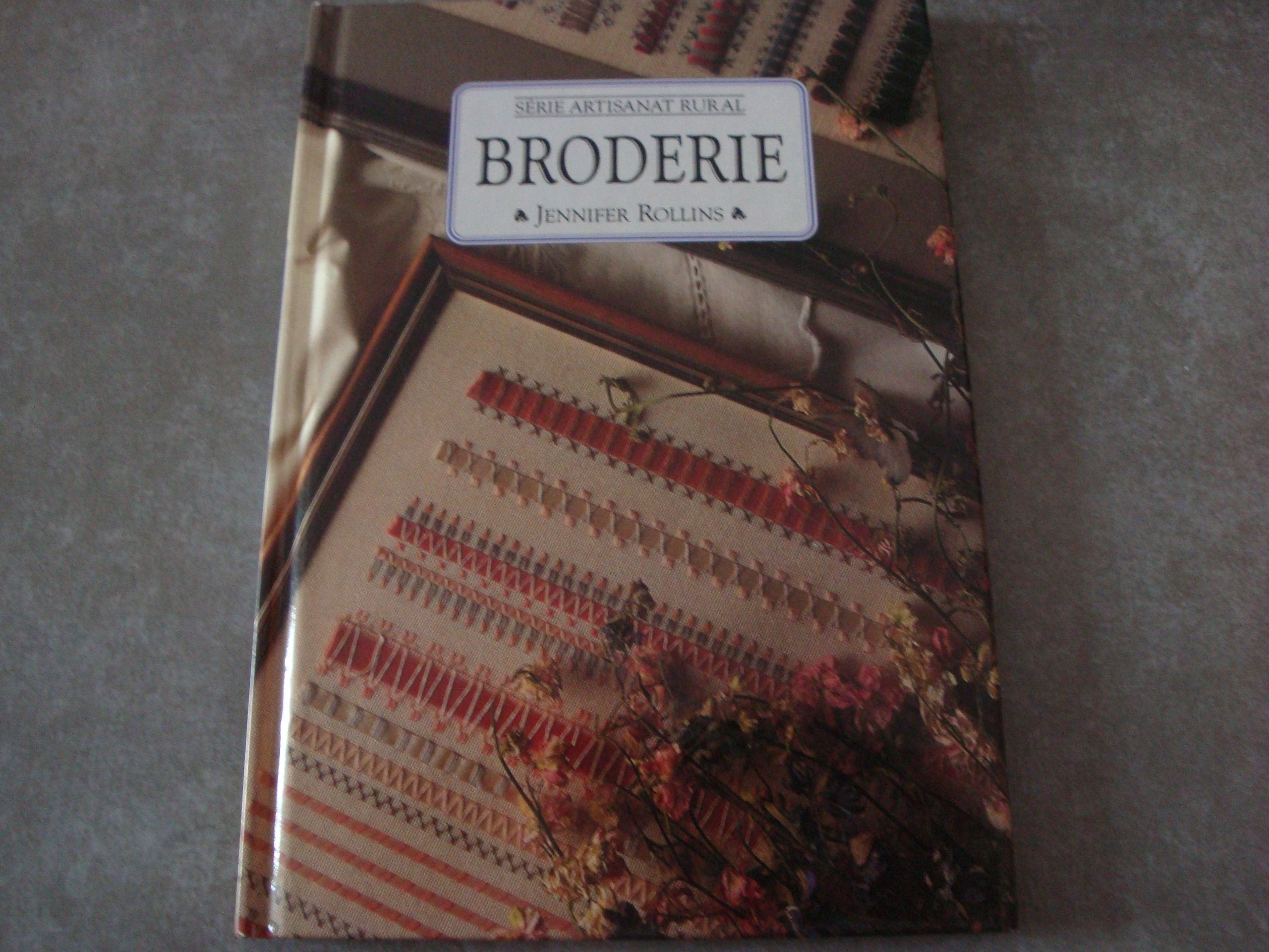 Broderie (Série Artisanat rural) 9782743406981