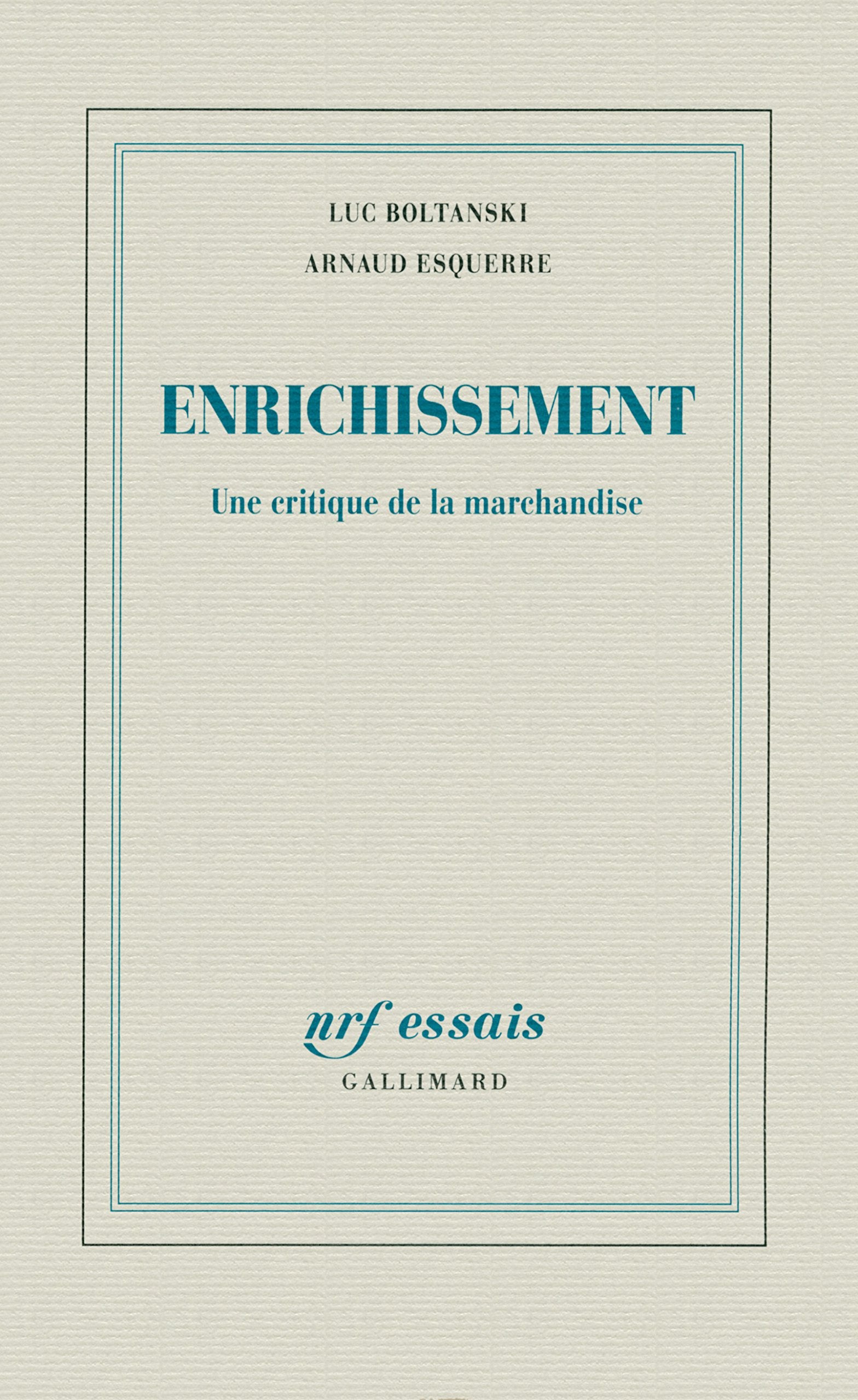 Enrichissement: Une critique de la marchandise 9782070147878