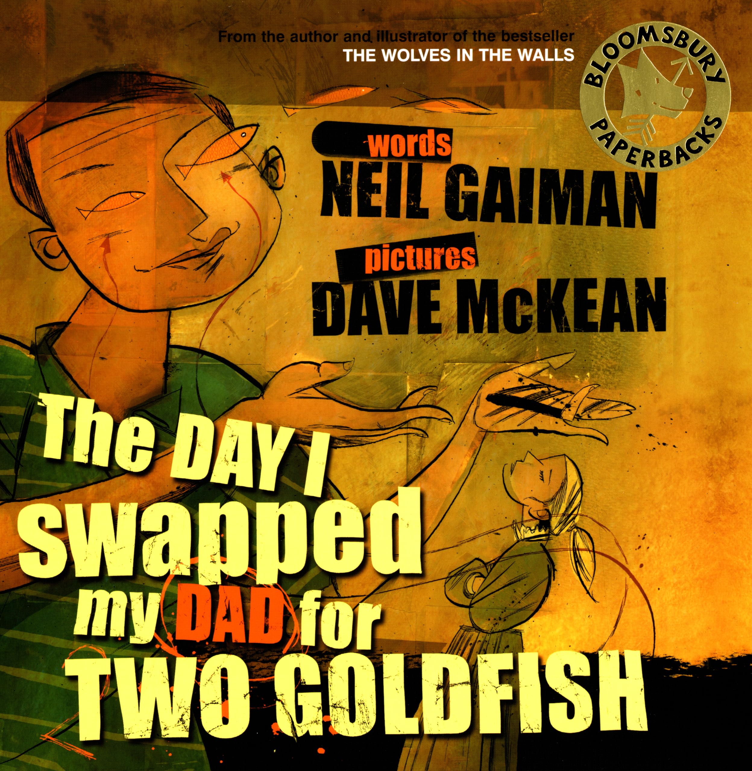 The Day I Swapped my Dad for Two Goldfish 9780747578406